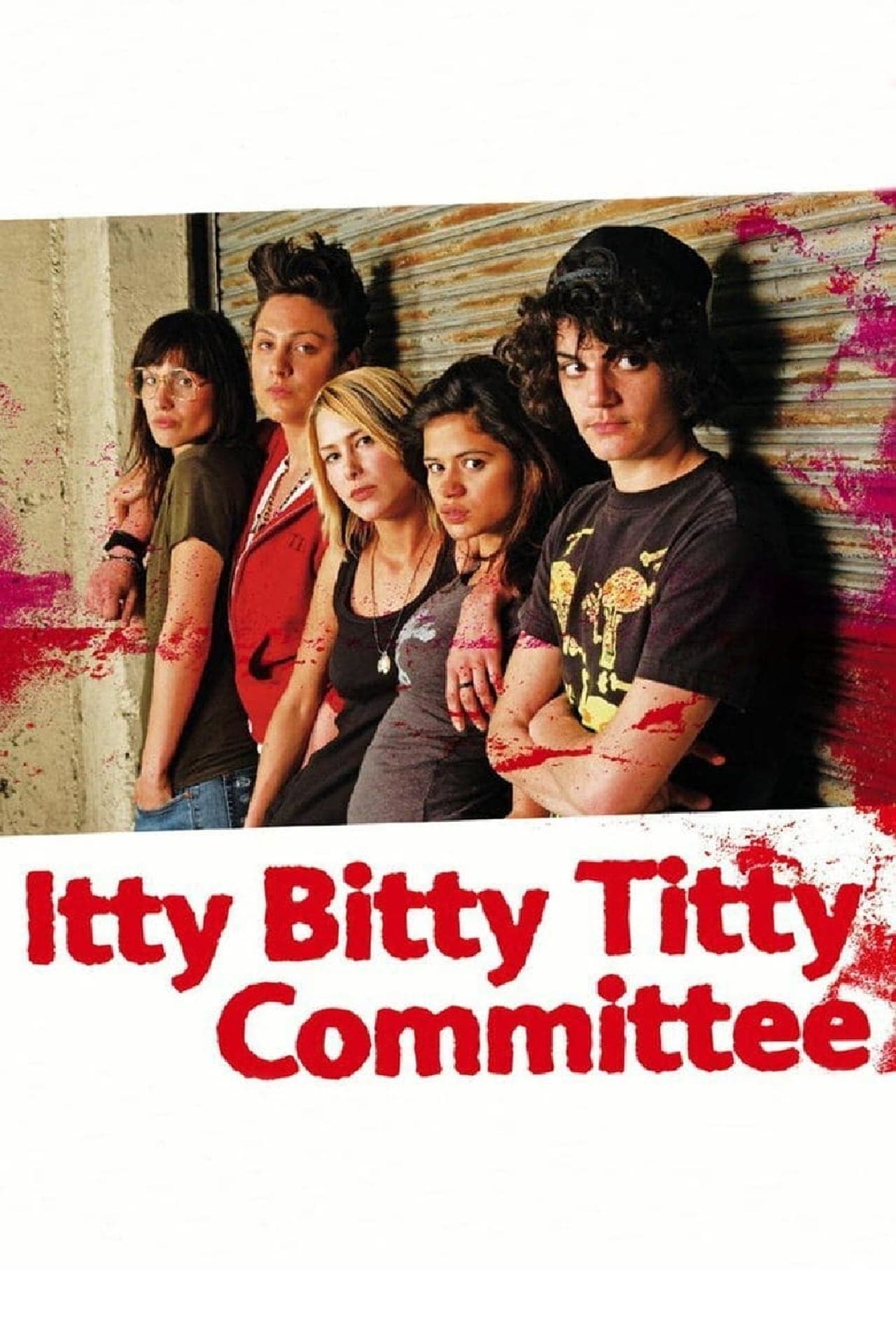 Película Itty Bitty Titty Committee