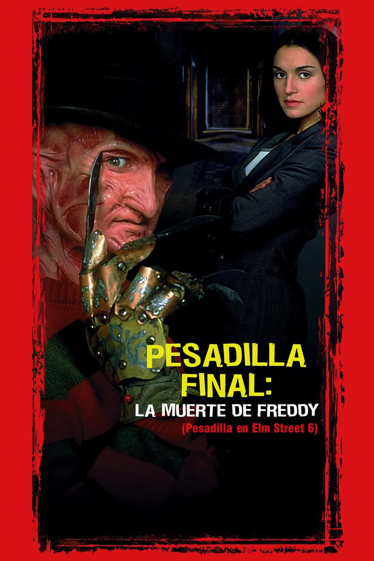 Movie Pesadilla final: La muerte de Freddy (Pesadilla en Elm Street 6)