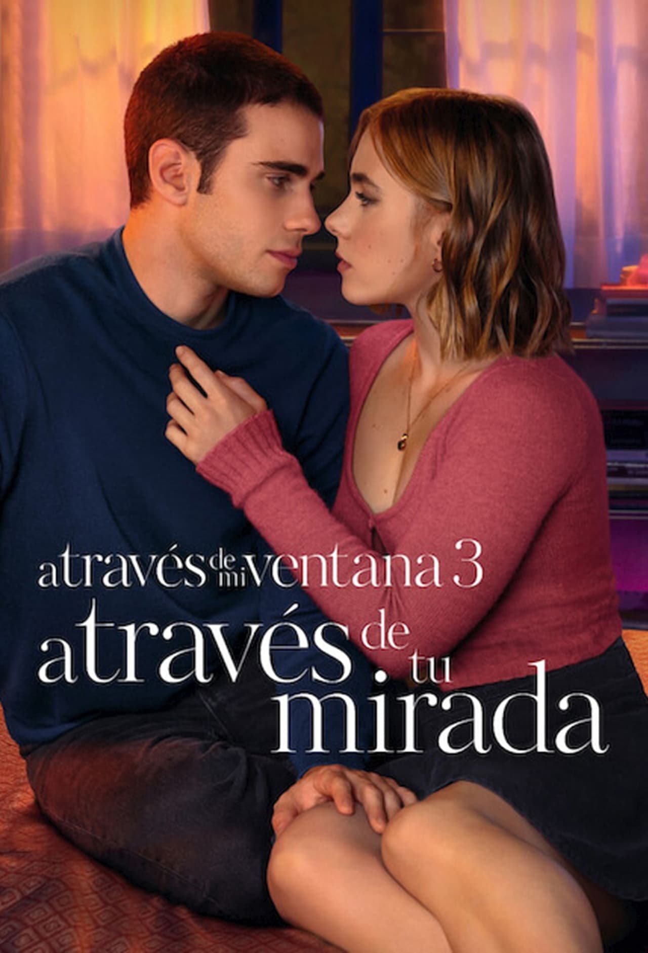 Película A través de mi ventana 3: A través de tu mirada