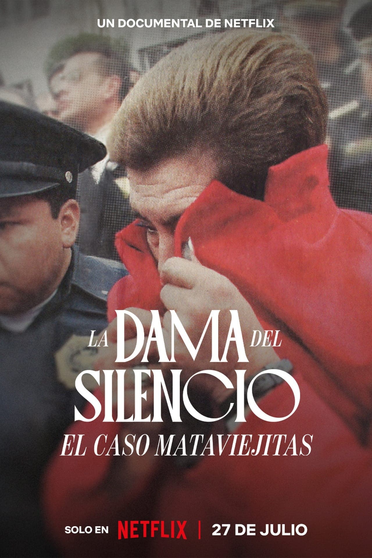 Movie La Dama del Silencio: El caso Mataviejitas