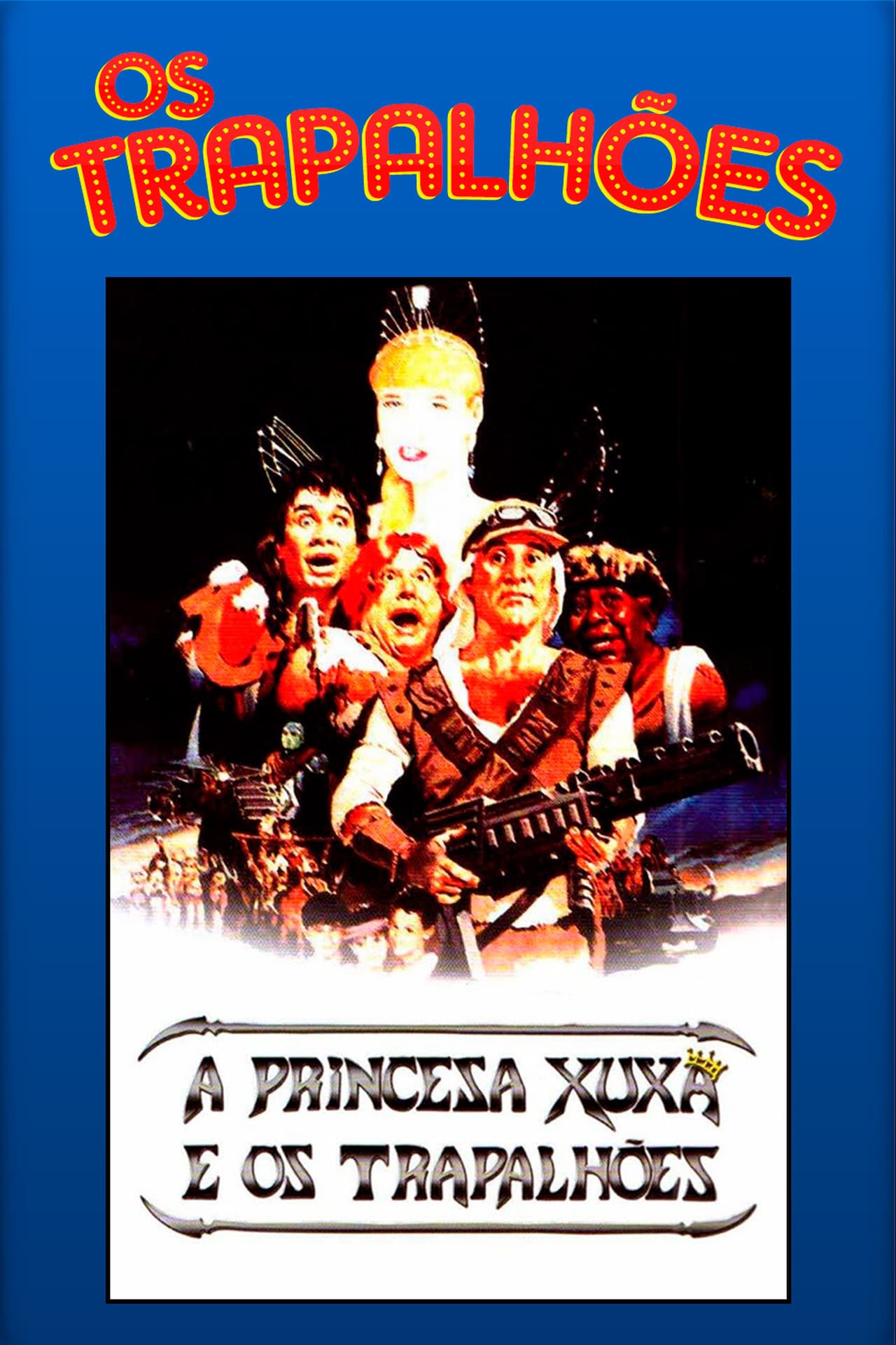 Película A Princesa Xuxa e os Trapalhões