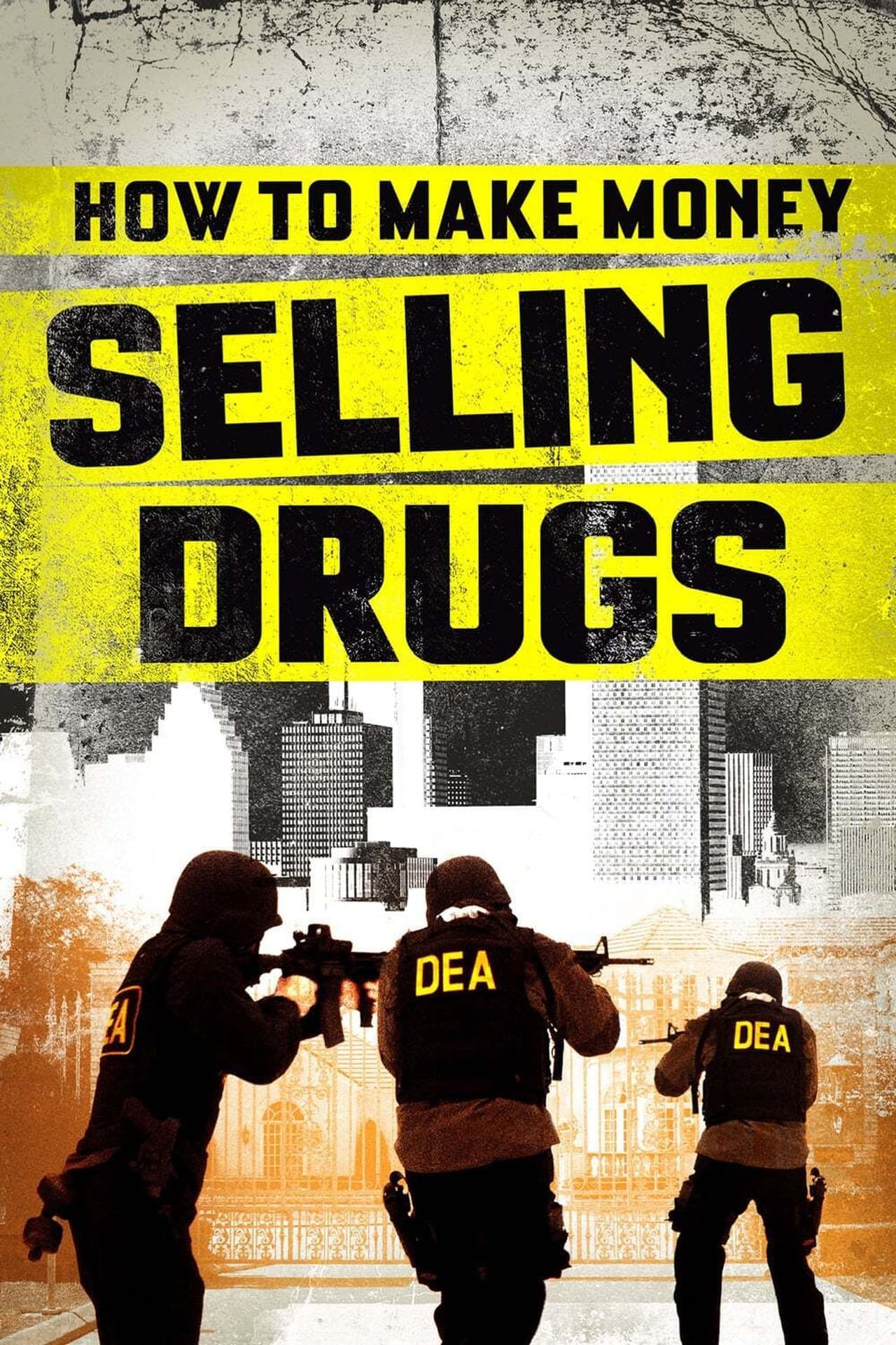 Película How to Make Money Selling Drugs