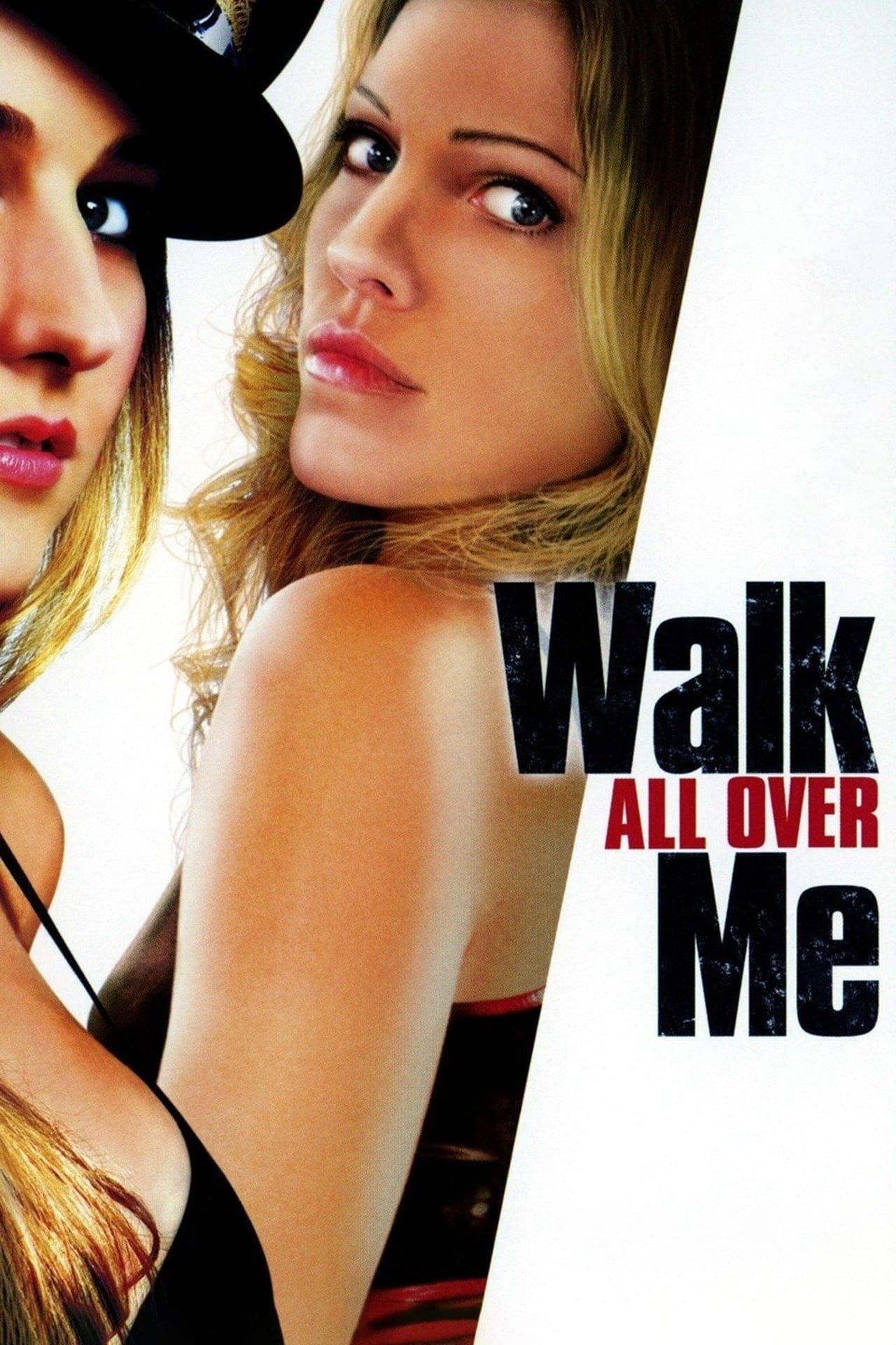 Movie Walk All Over Me