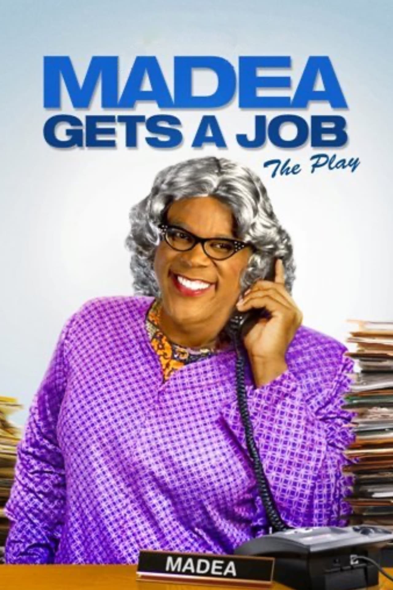 Película Tyler Perry's Madea Gets A Job - The Play