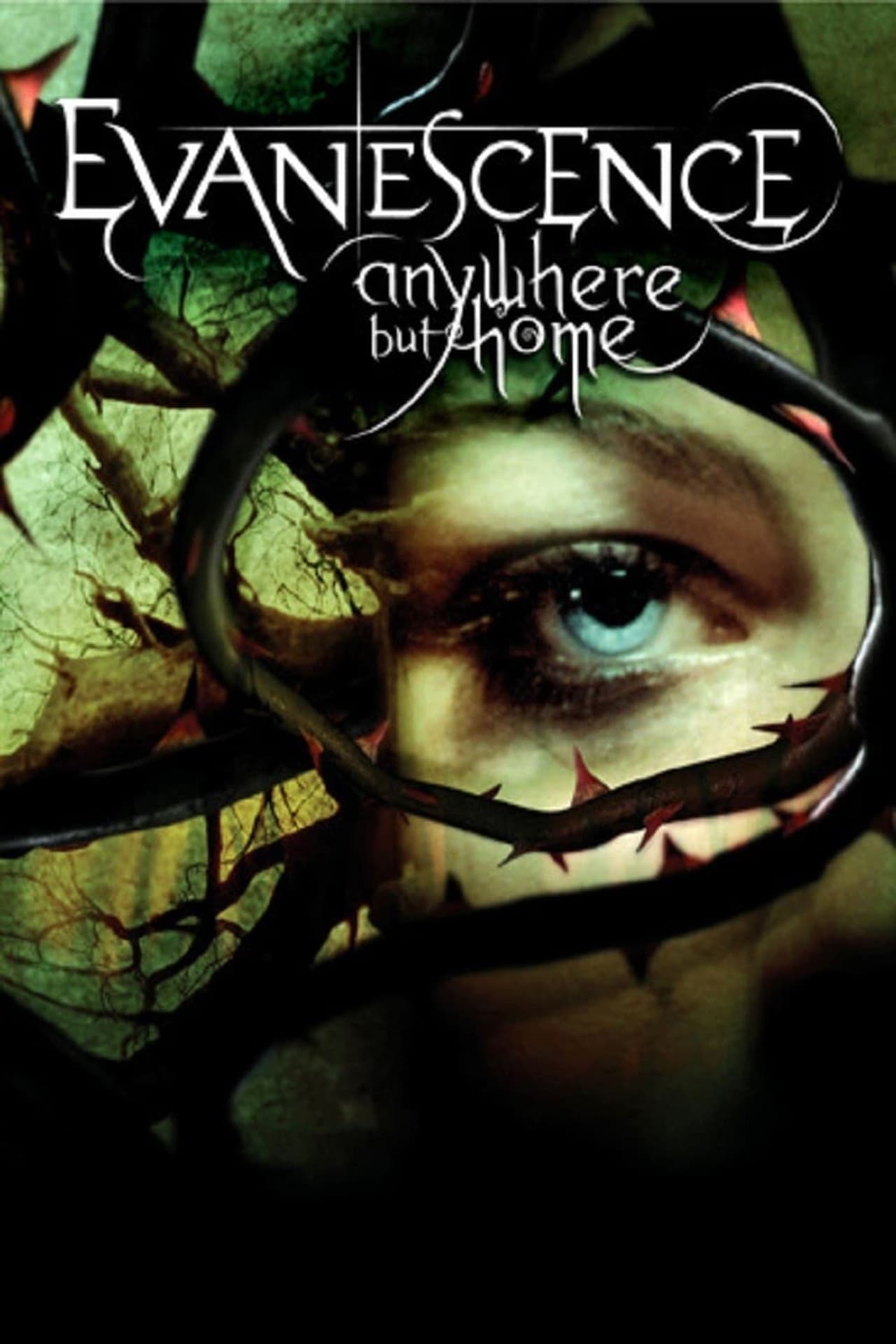 Película Evanescence - Anywhere But Home