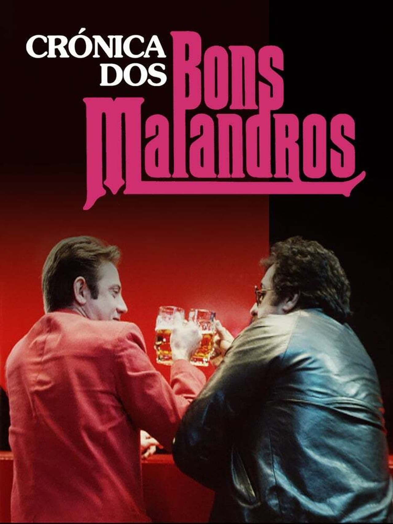 Película Crónica dos Bons Malandros