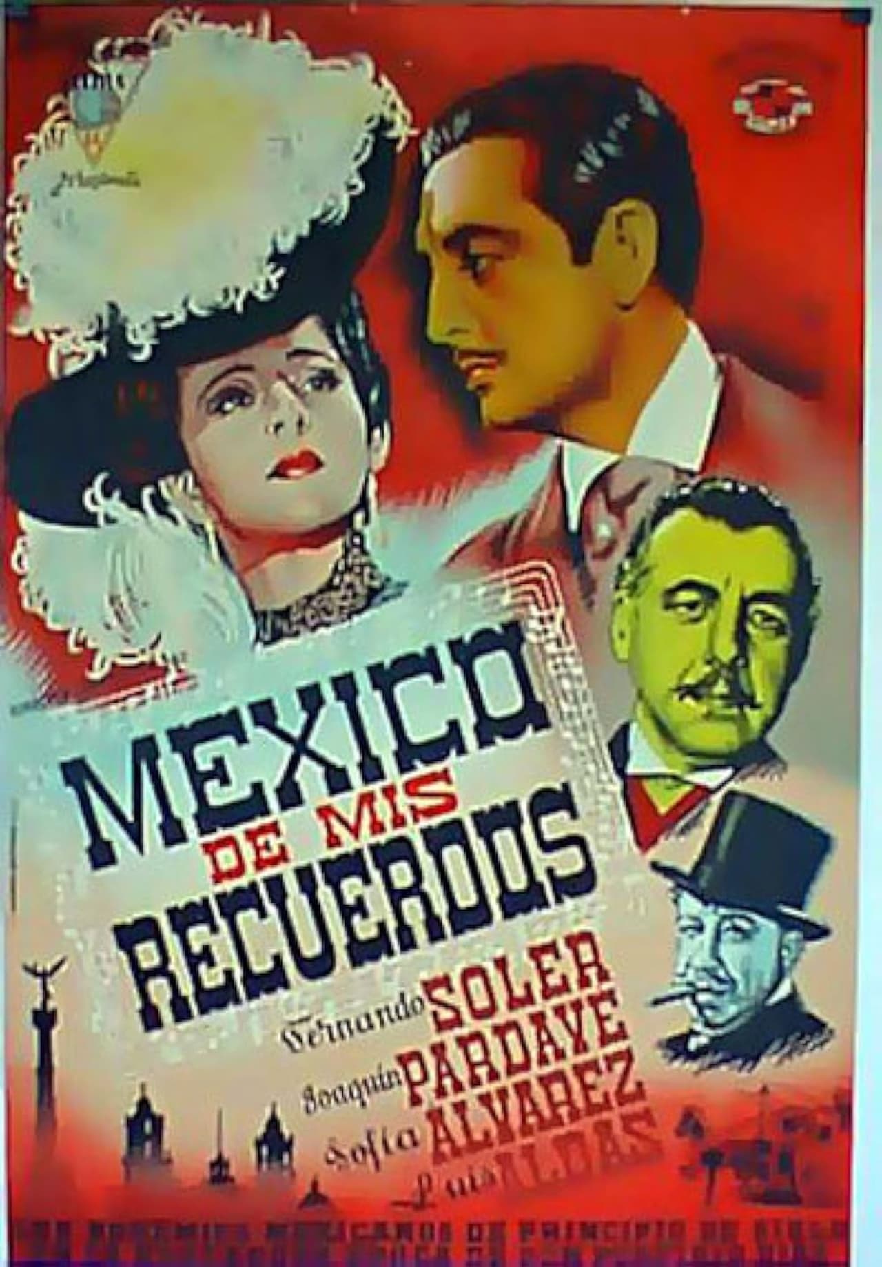 Película México de mis recuerdos