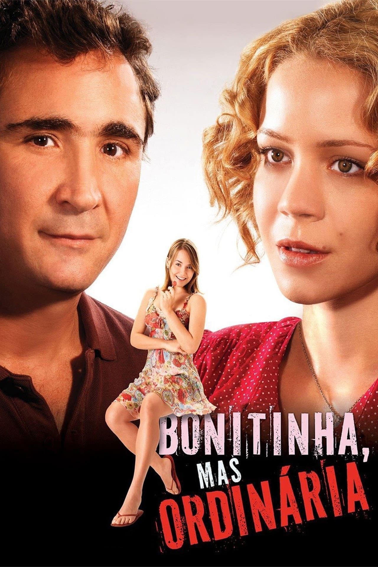 Movie Bonitinha, Mas Ordinária