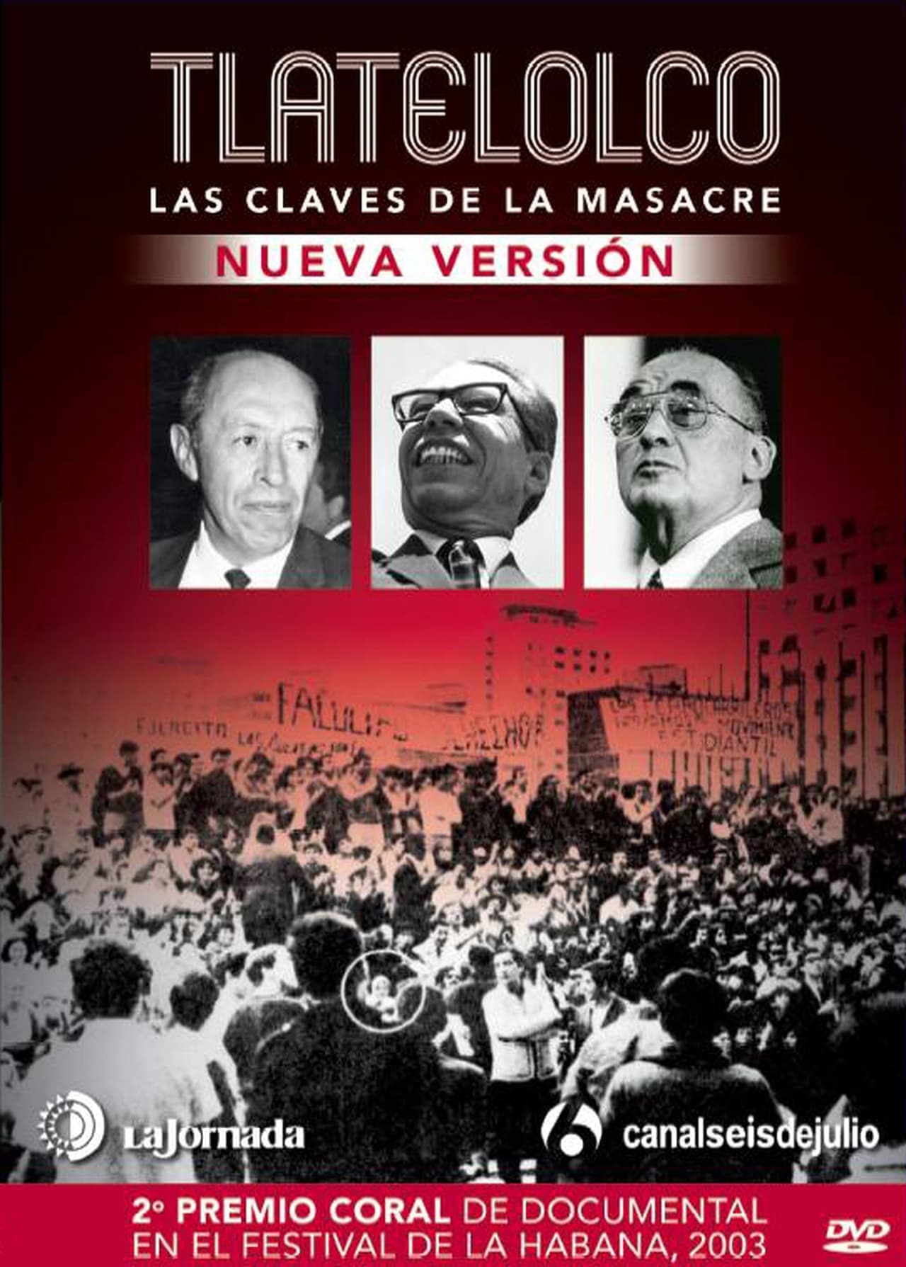 Movie Tlatelolco: las claves de la masacre