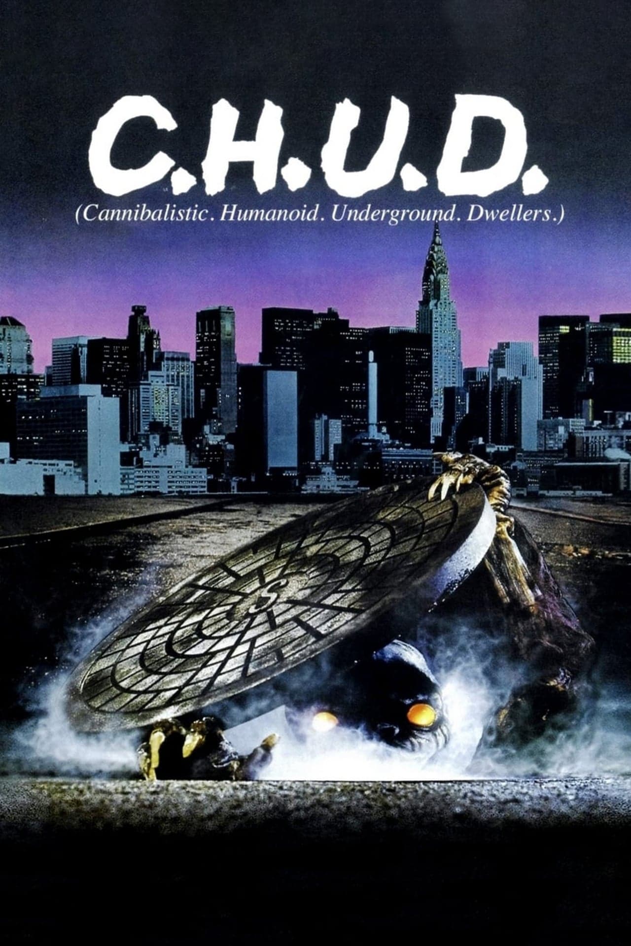 Movie C.H.U.D. - Caníbales Humanoides Ululantes Demoníacos