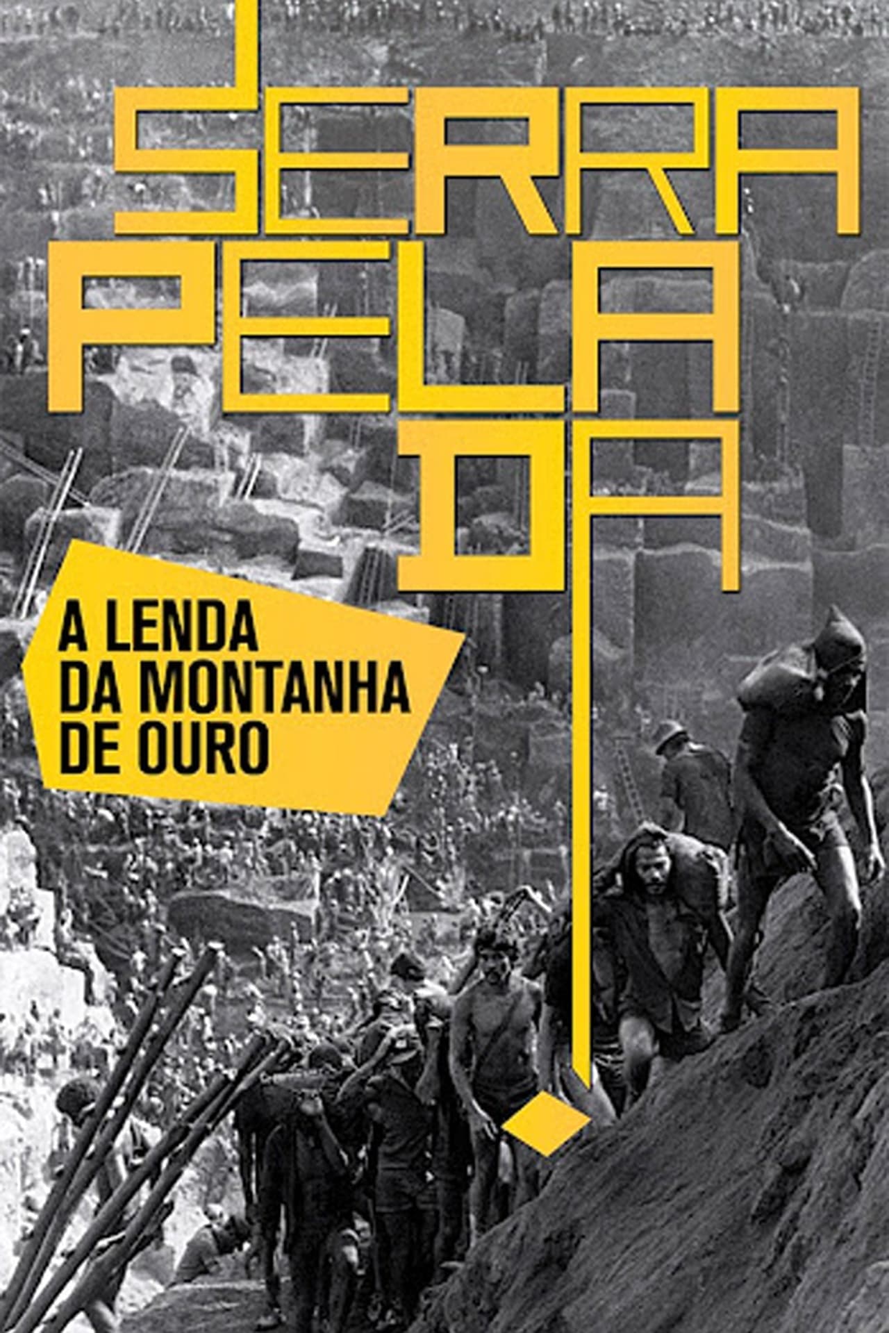 Movie Serra Pelada - A Lenda da Montanha De Ouro