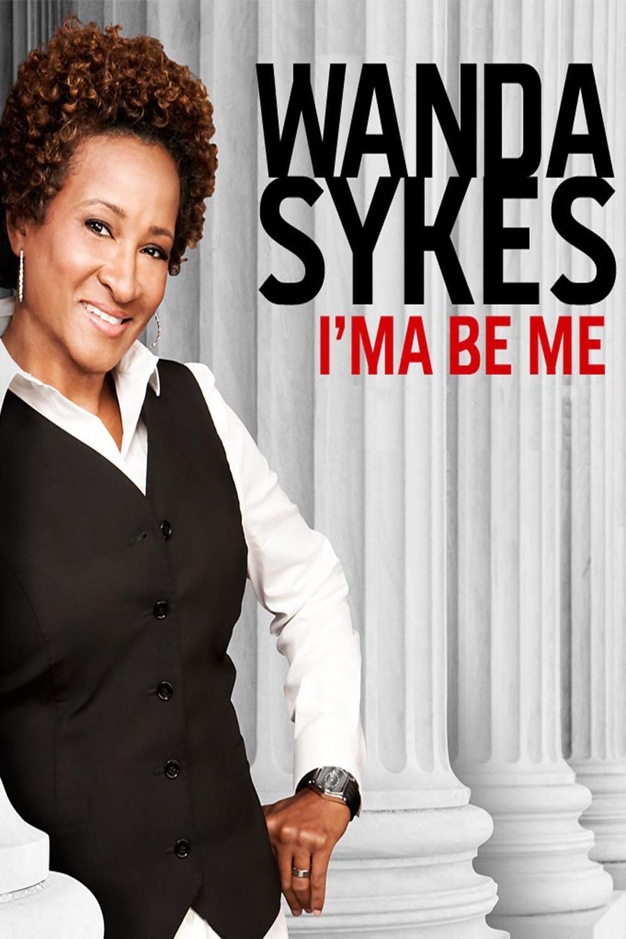 Movie Wanda Sykes: I'ma Be Me