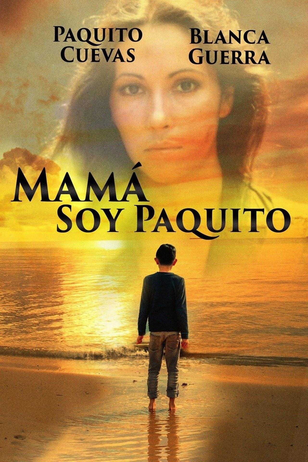 Película Mamá, soy Paquito