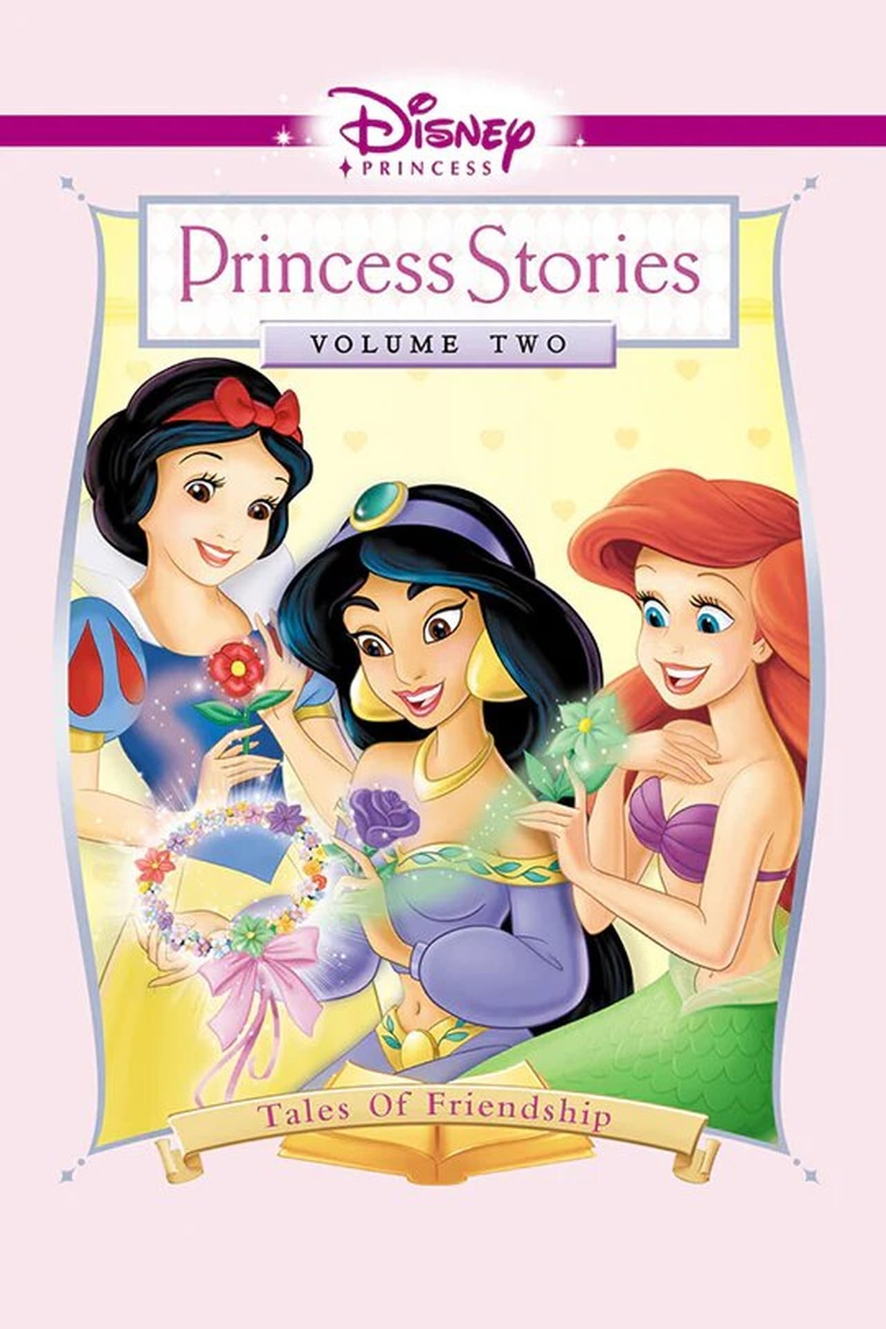 Movie Historias de Princesas Volumen 2: Cuentos de amistad