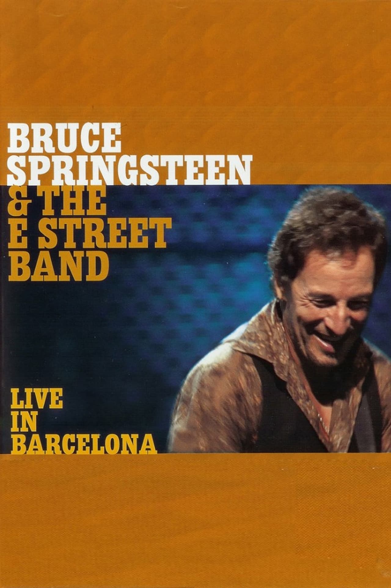 Movie Bruce Springsteen & the E Street Band: Live in Barcelona