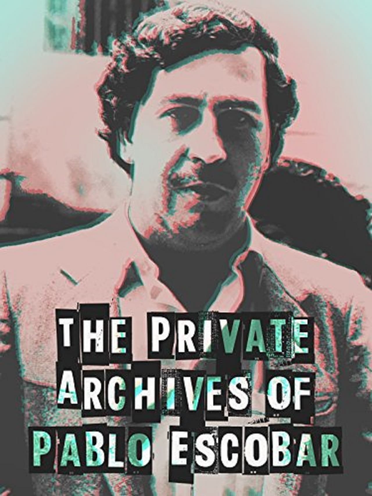 Película Los Archivos Privados de Pablo Escobar