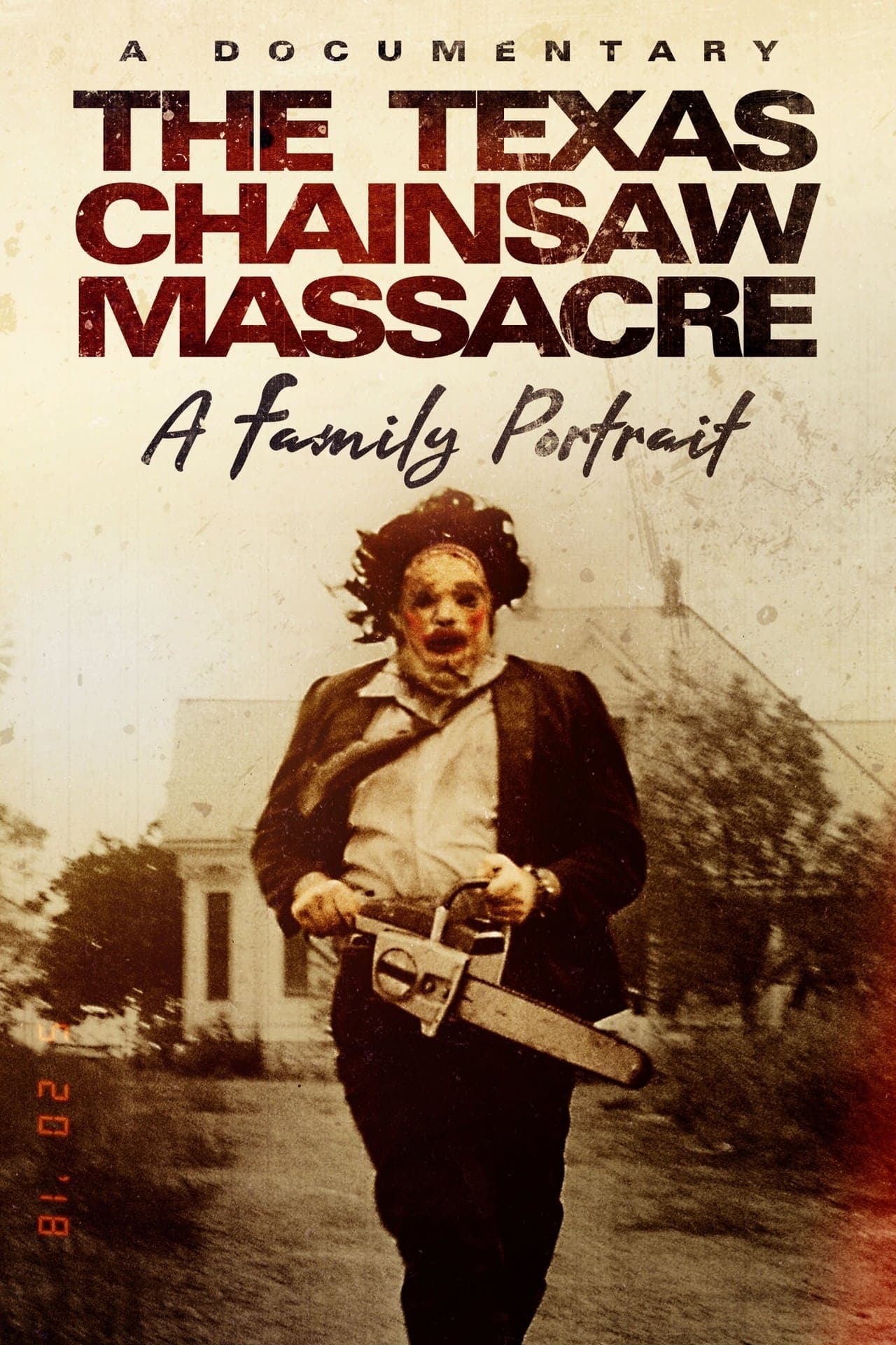 Movie The Texas Chainsaw Massacre: A Family Portrait