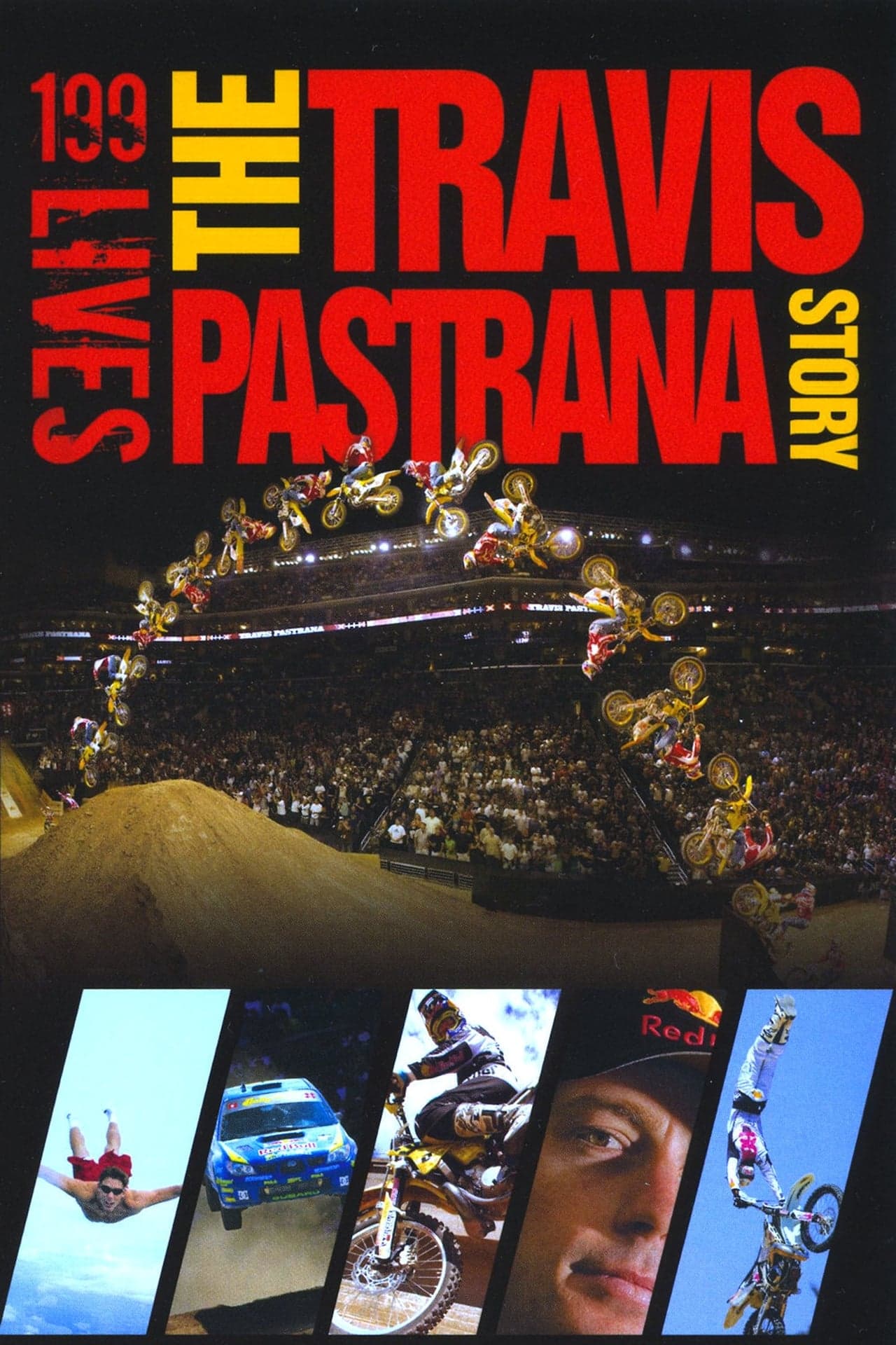 Película 199 lives: The Travis Pastrana Story