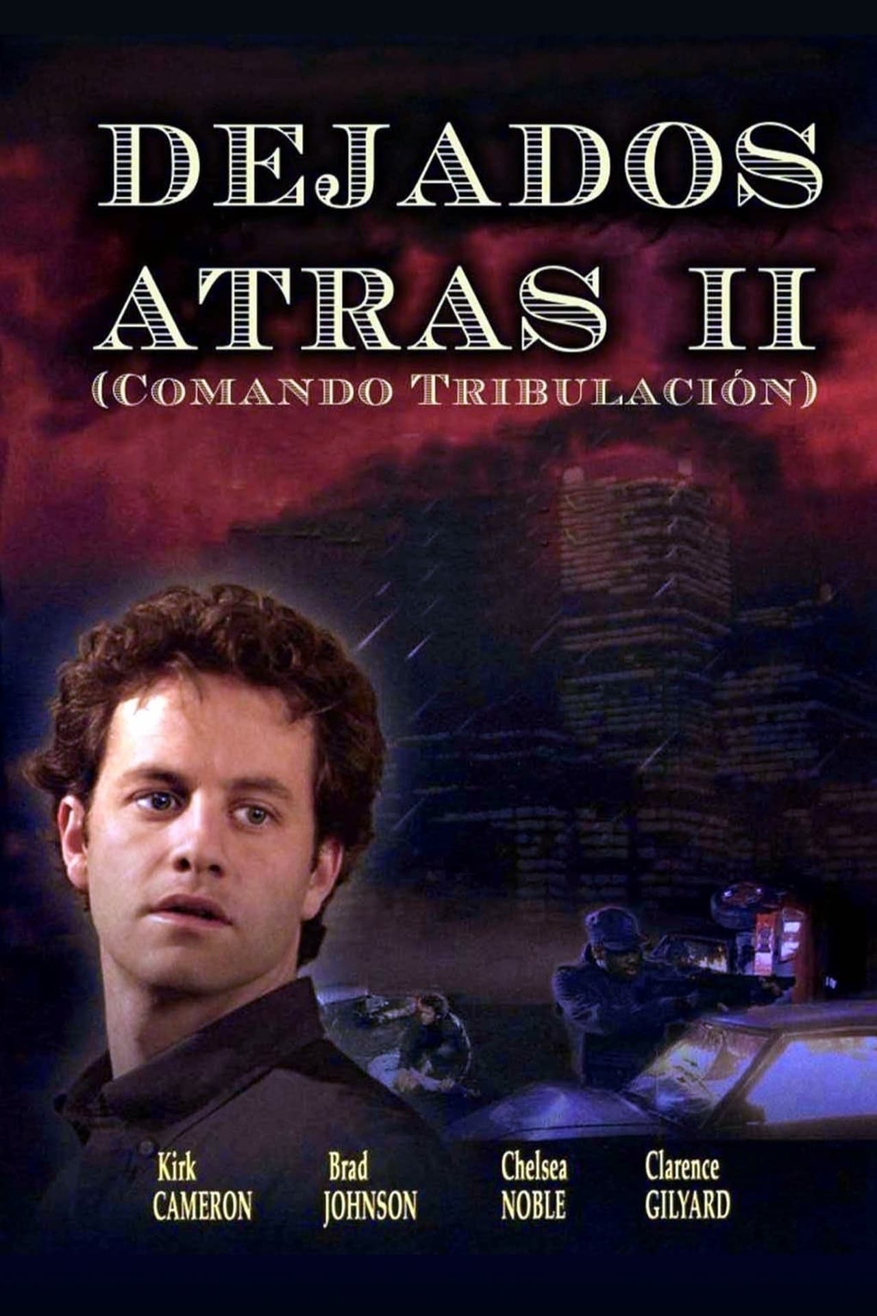 Movie Dejados atrás 2: Comando Tribulación