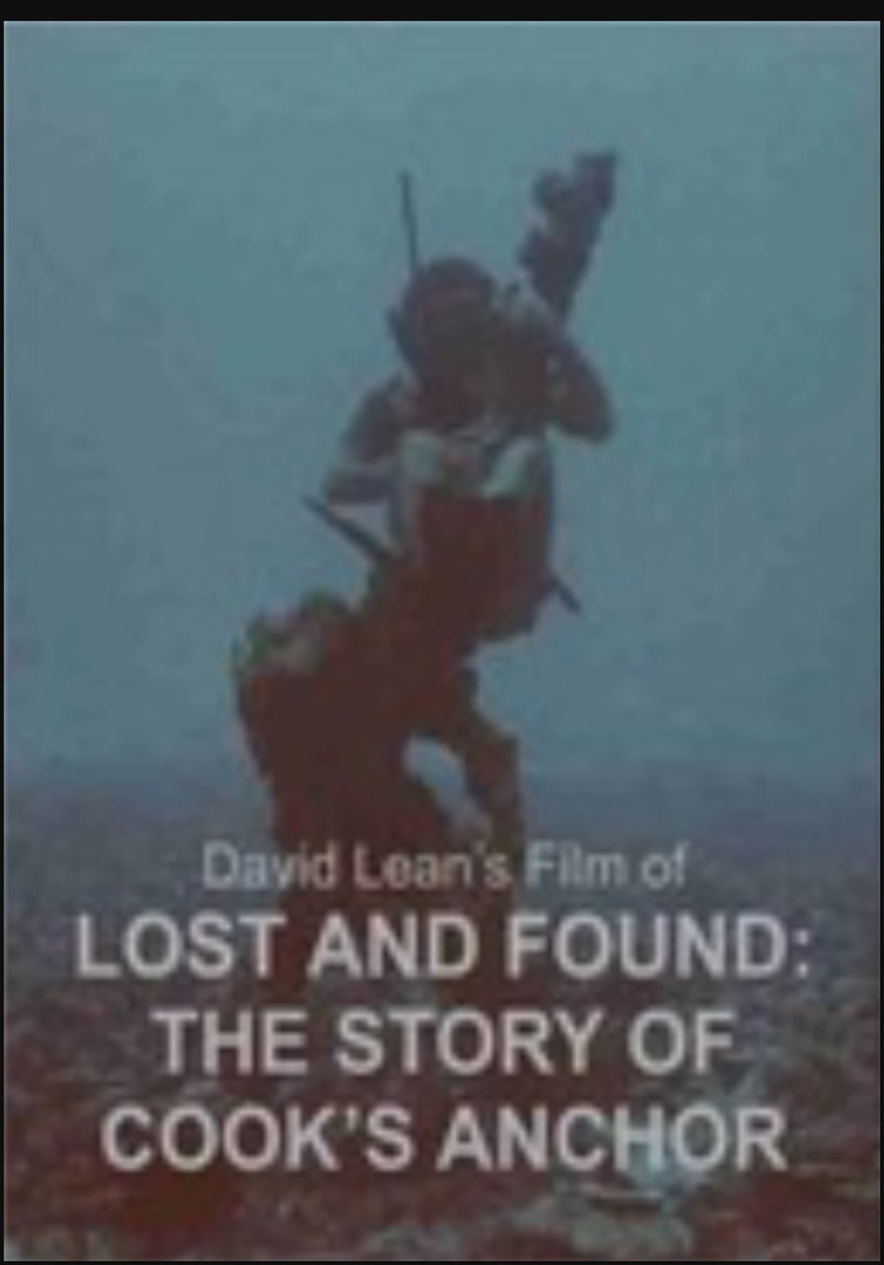 Película Lost and Found: The Story of Cook's Anchor