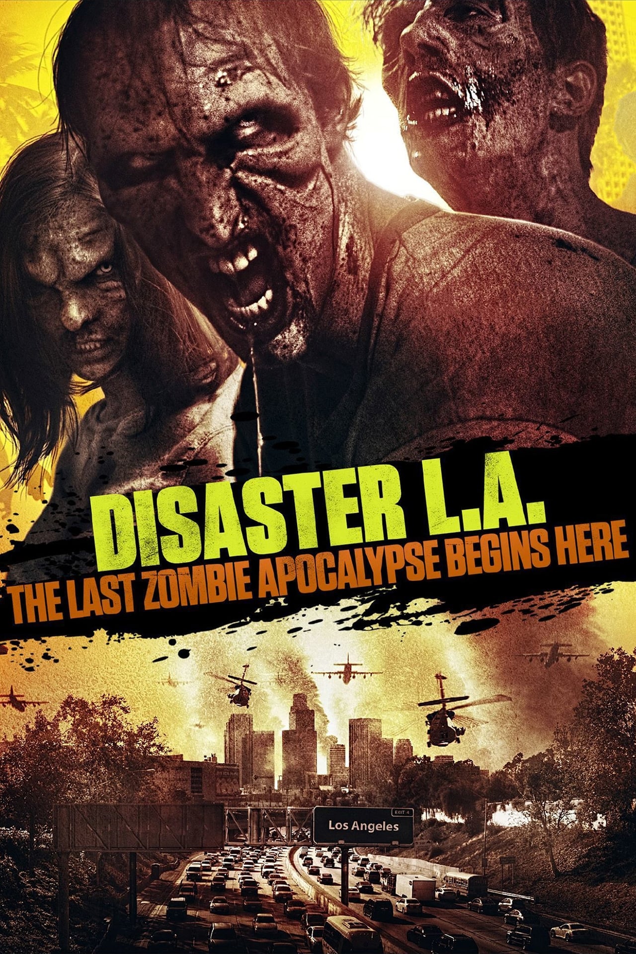 Película Disaster L.A.: The Last Zombie Apocalypse Begins Here