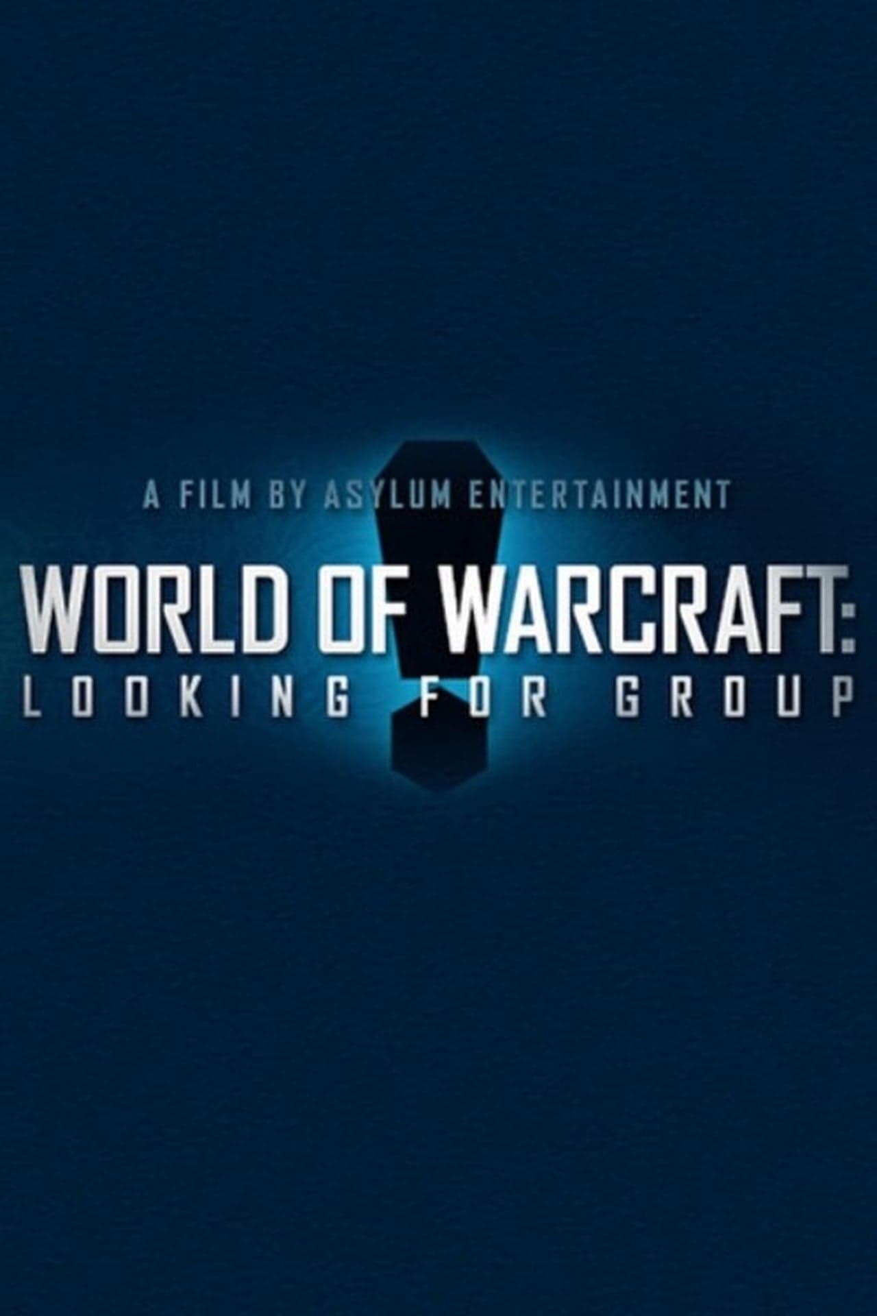 Película World of Warcraft: Looking For Group