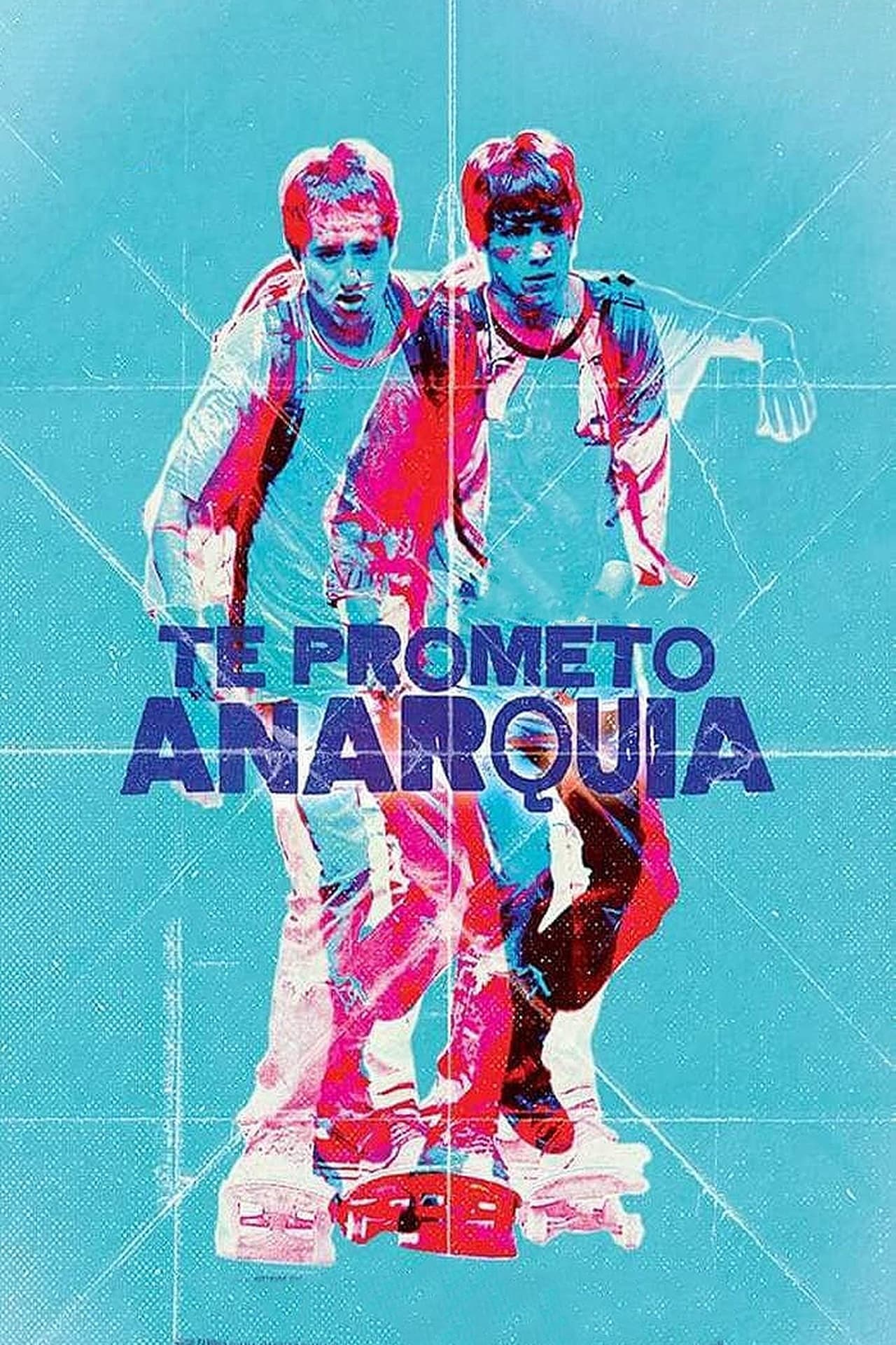 Movie Te prometo anarquía