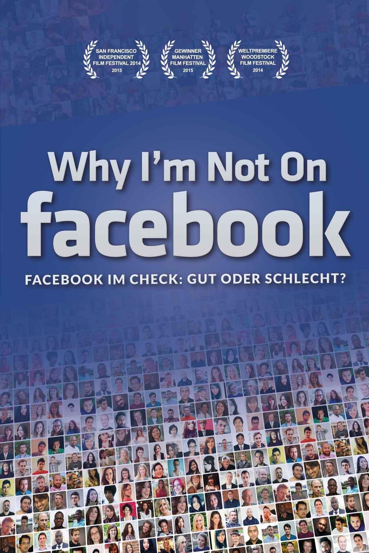 Movie Why I'm Not on Facebook