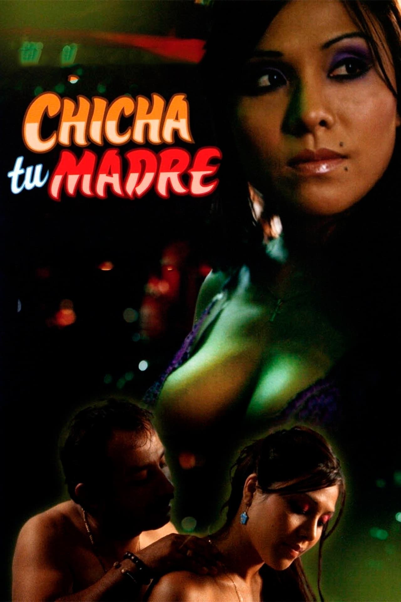 Movie Chicha tu madre