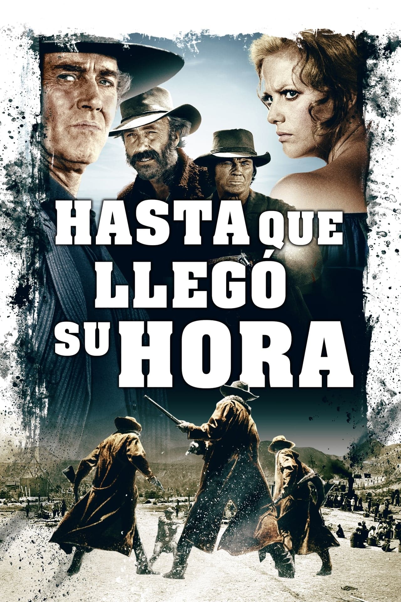 Movie Hasta que llegó su hora