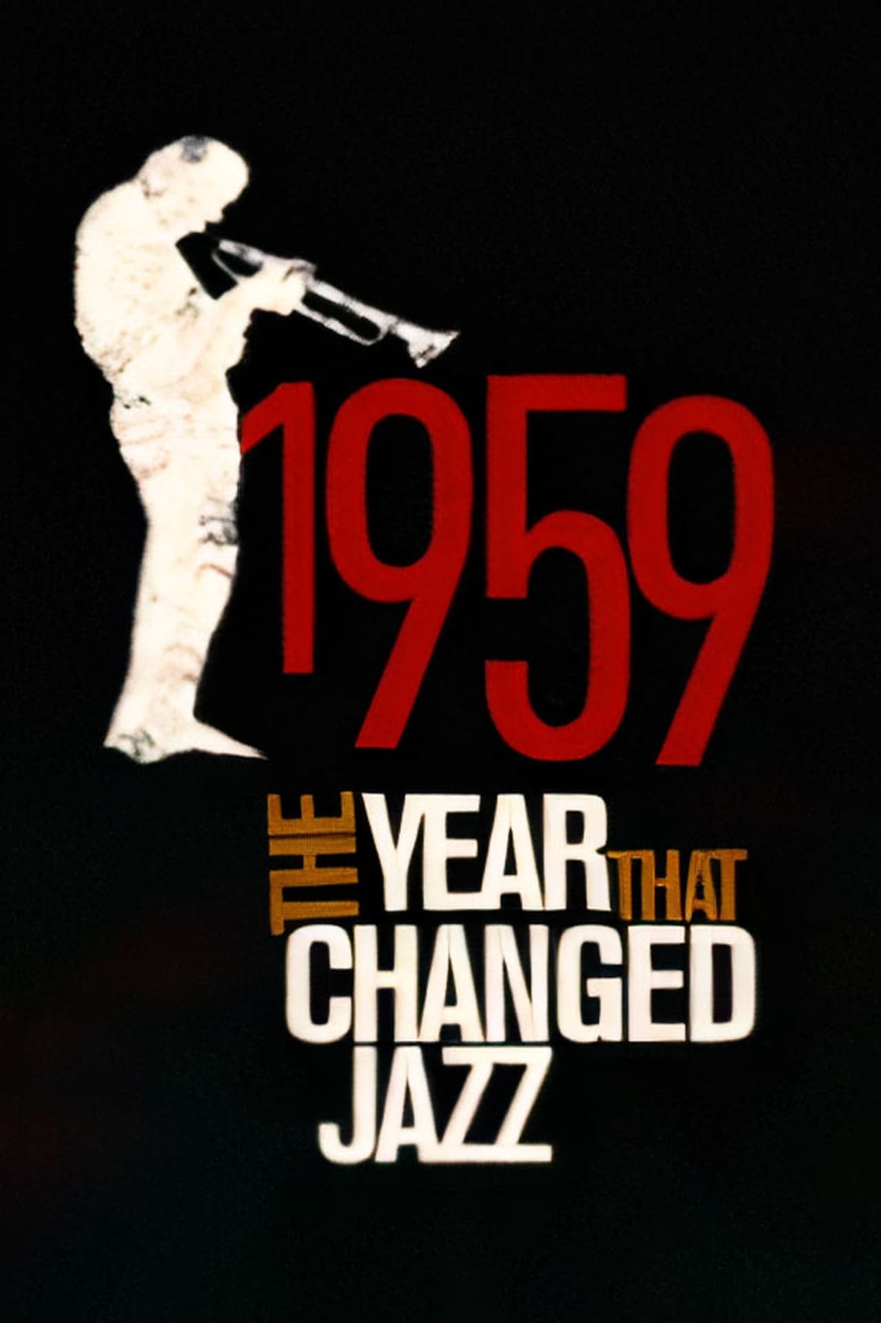 Movie 1959: The Year that Changed Jazz