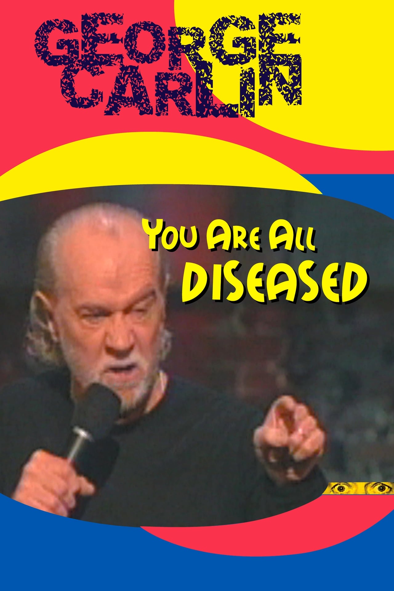 Película George Carlin: You Are All Diseased