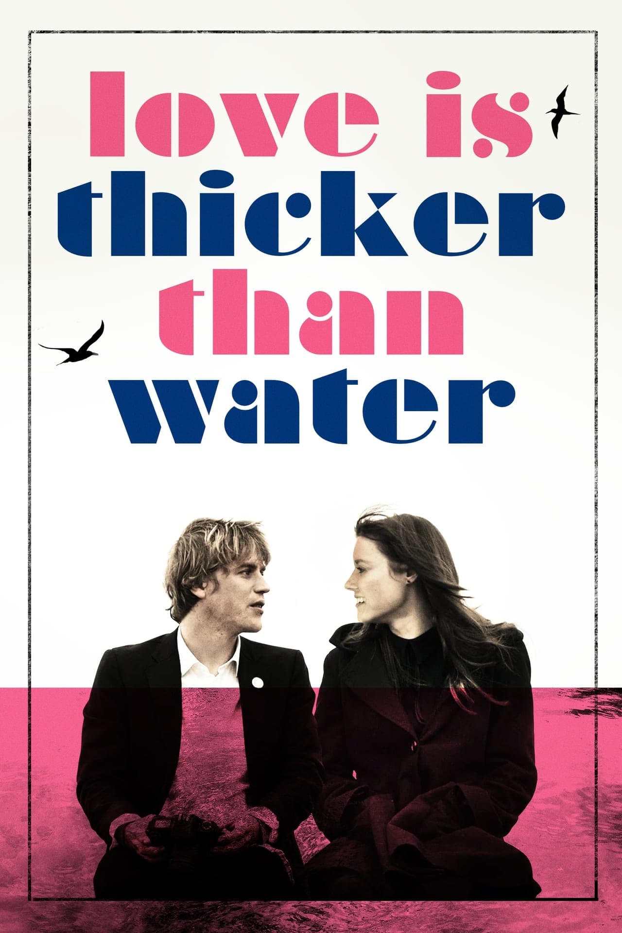 Película Love Is Thicker Than Water