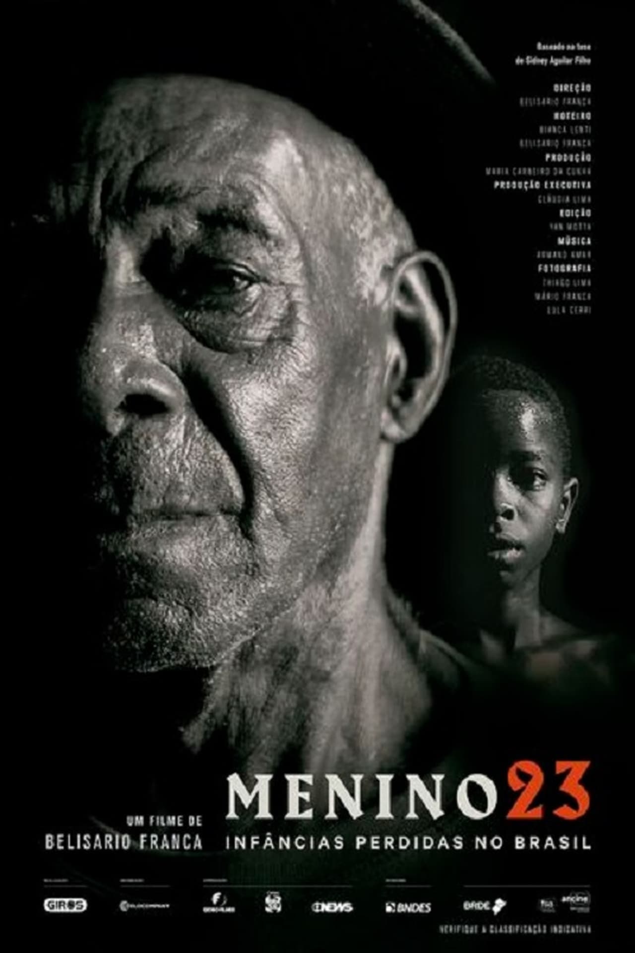 Película Menino 23: Infâncias Perdidas no Brasil