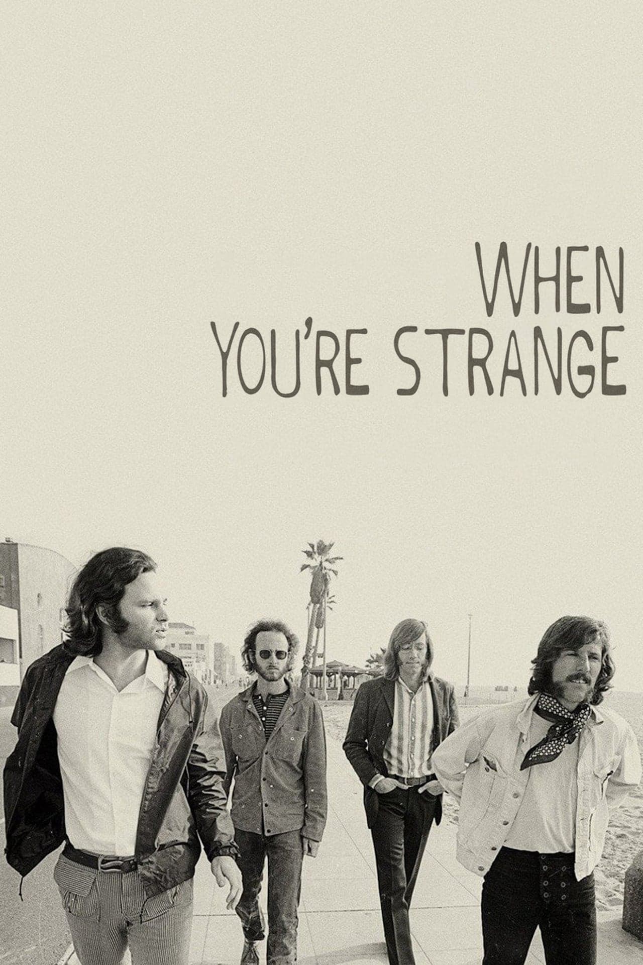 Movie When You´re Strange - Una película sobre The Doors