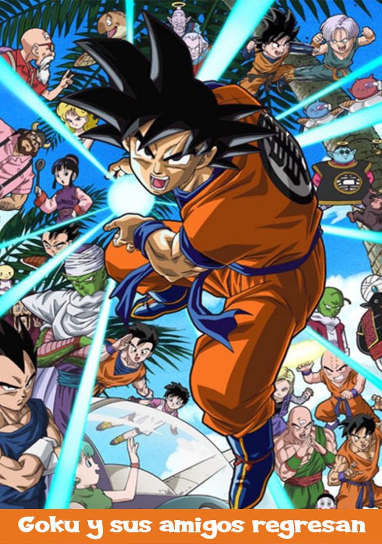 Película Dragon Ball Z: Vuelven Son Goku y sus amigos