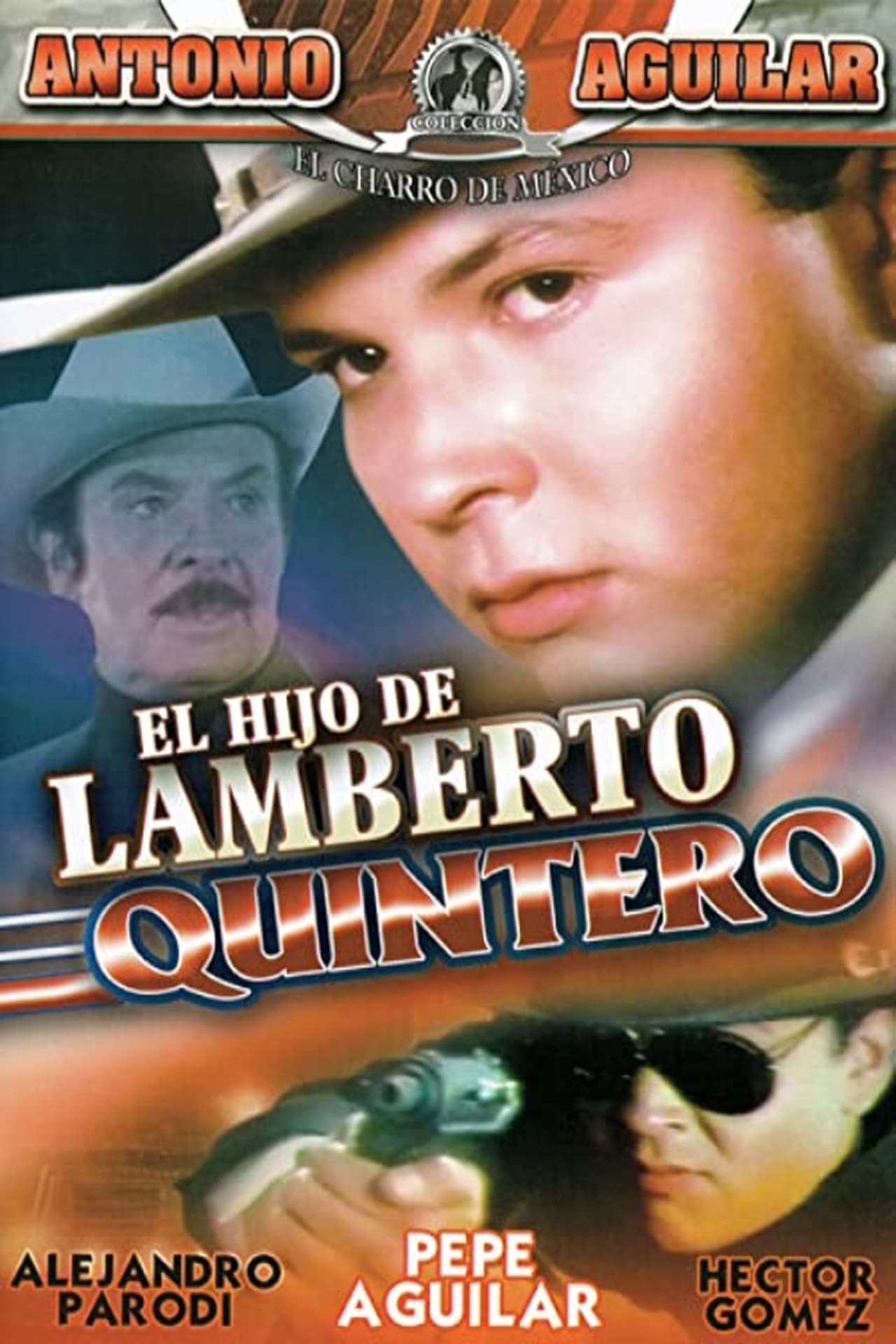 Movie El hijo de Lamberto Quintero