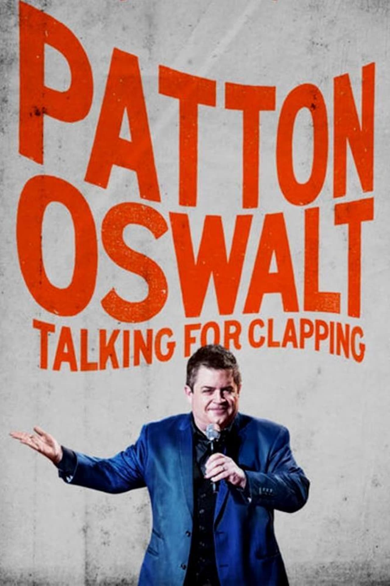 Movie Patton Oswalt: Talking for Clapping