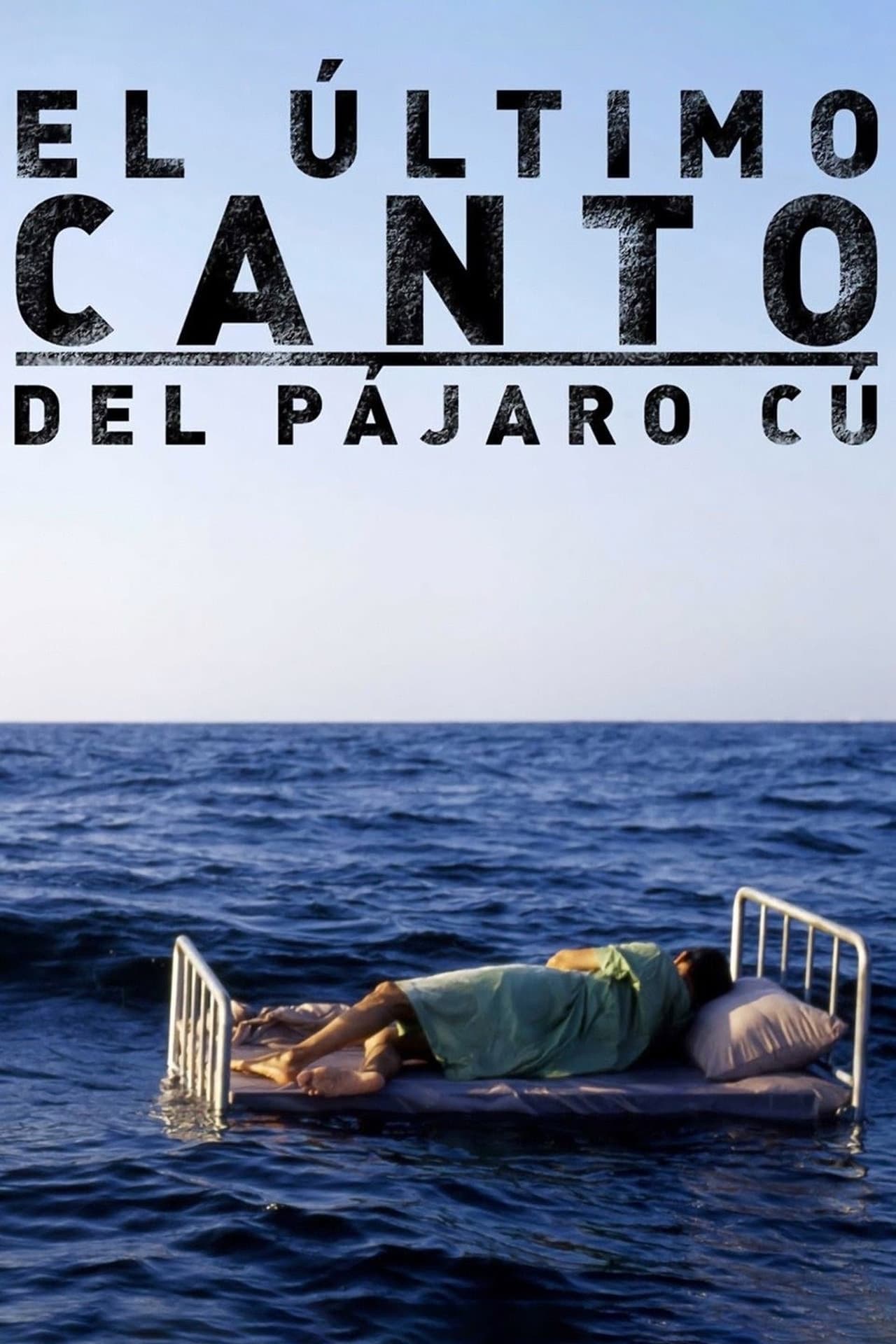 Película El último canto del pájaro cú