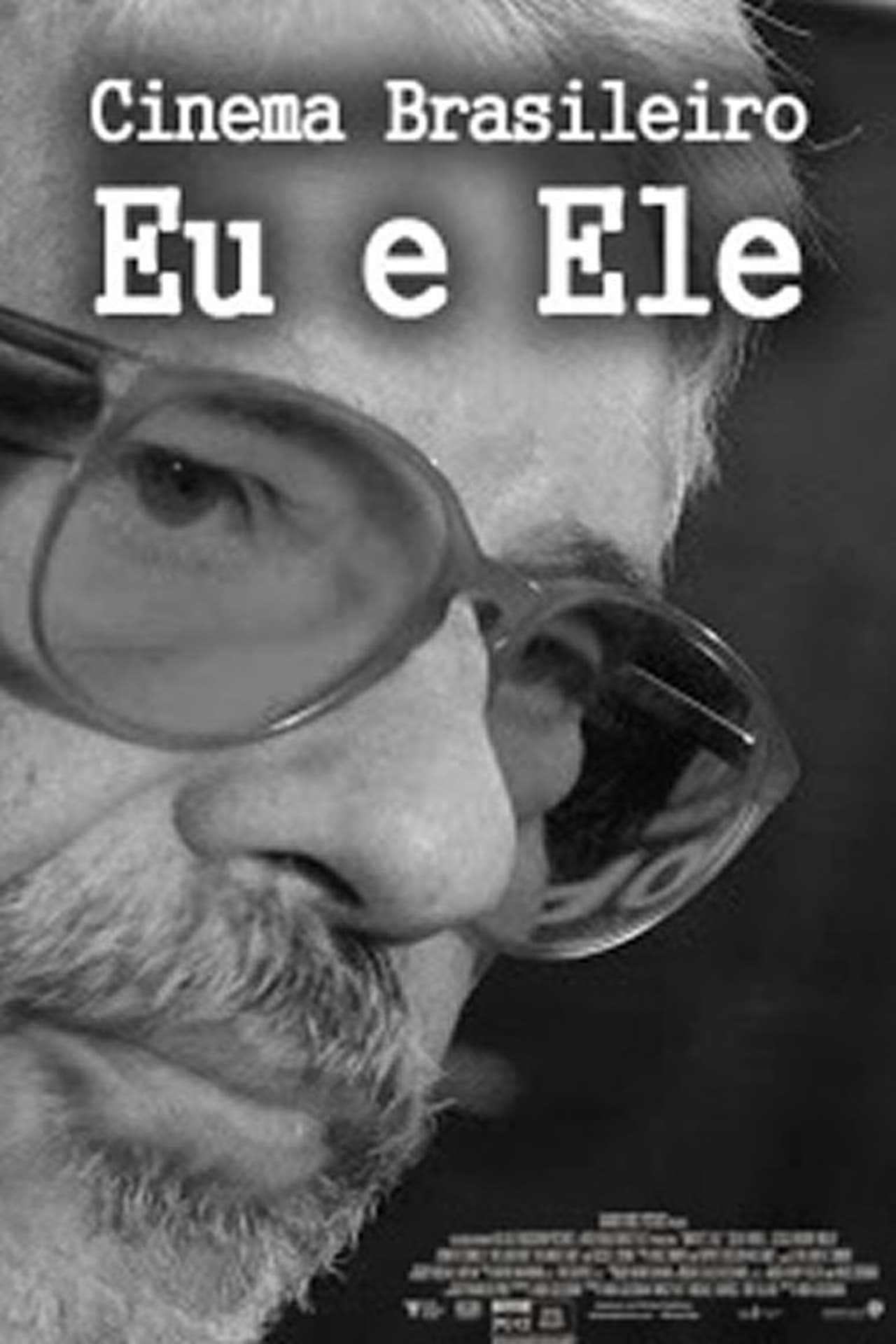 Película Cinema Brasileiro: Eu e Ele