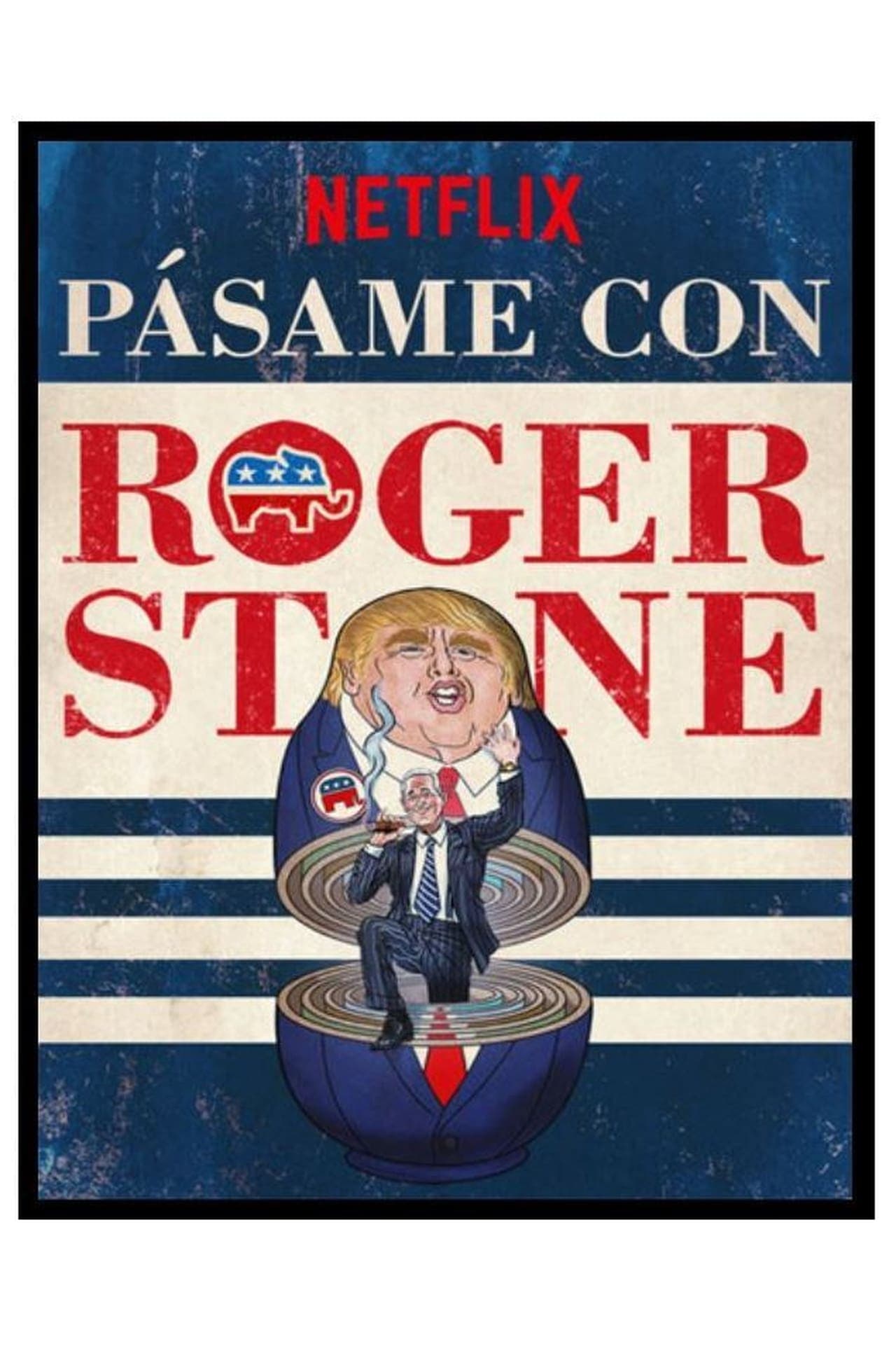 Movie Pásame con Roger Stone