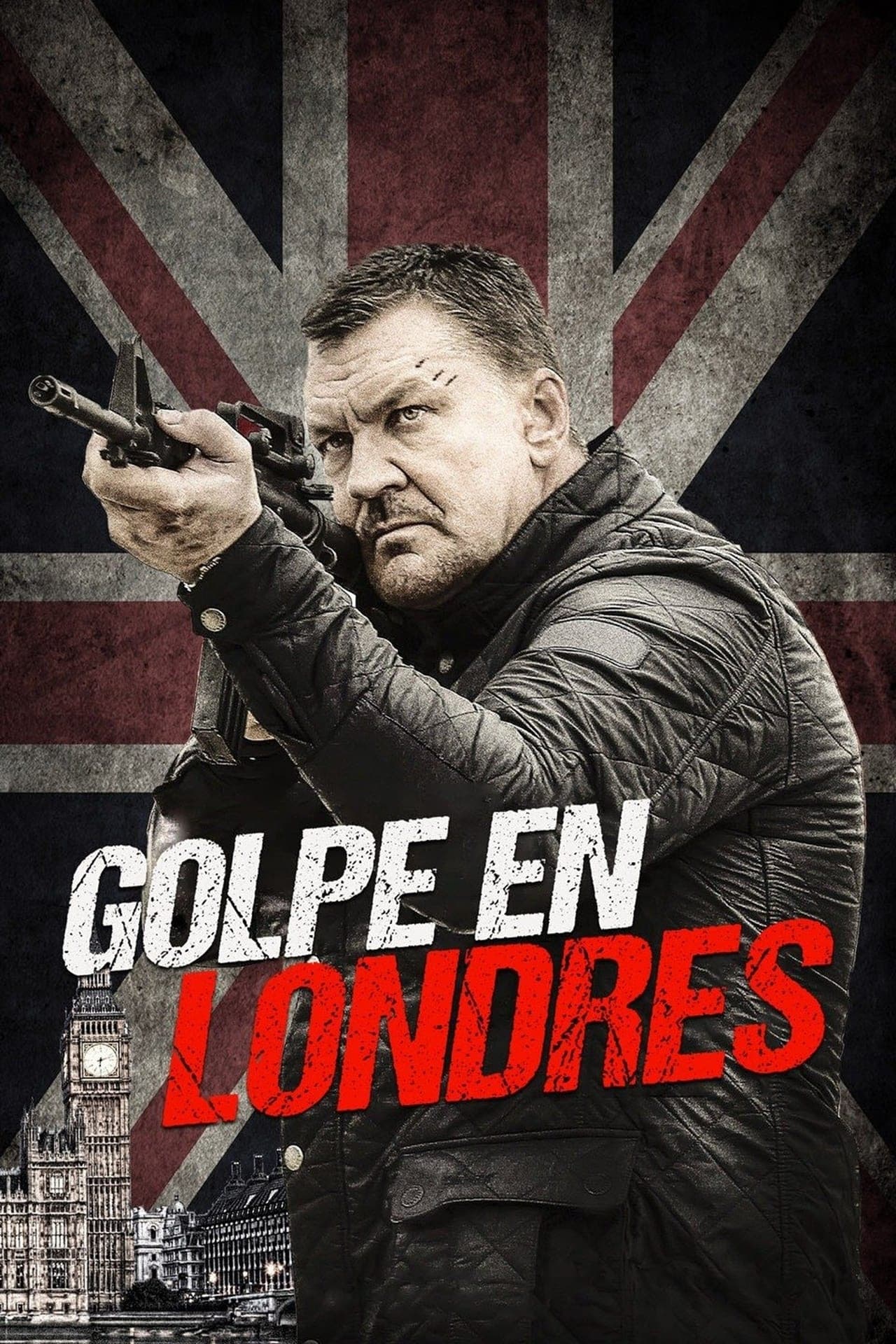 Película Golpe en Londres