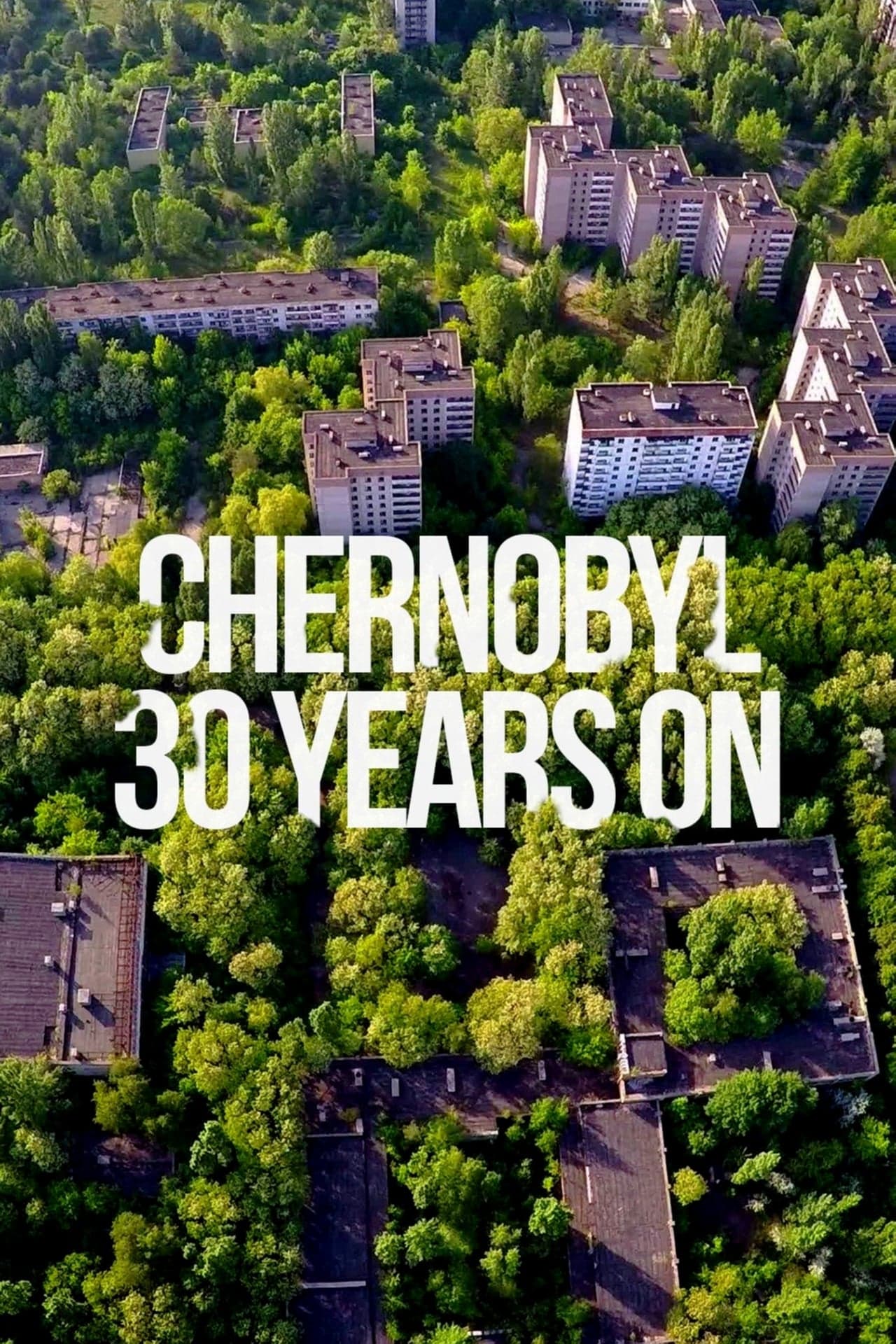 Película Chernobyl: 30 años después