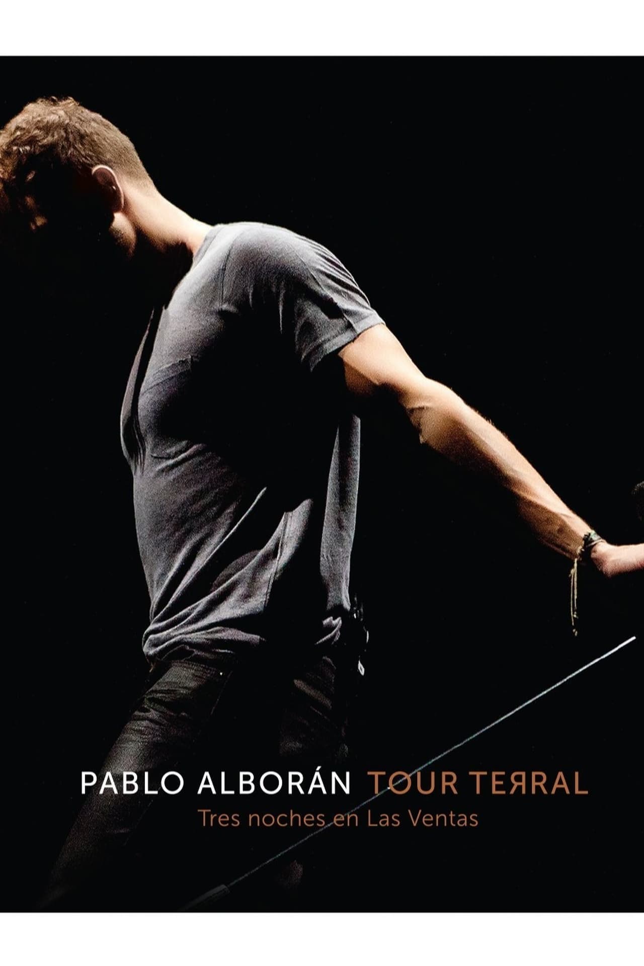 Película Pablo Alborán - Tour Terral (Tres Noches en Las Ventas)