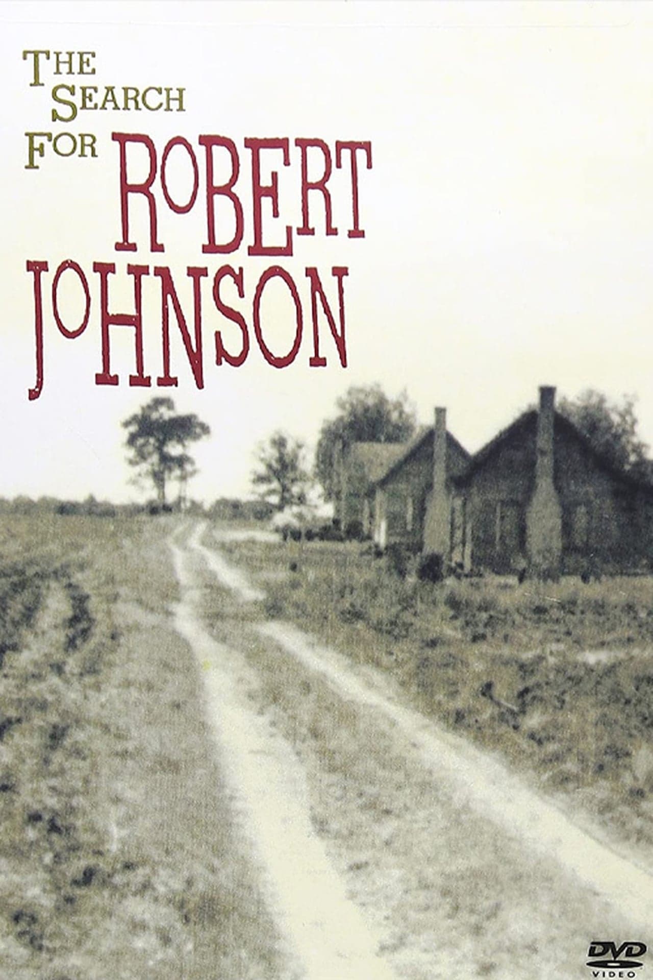 Película The Search For Robert Johnson