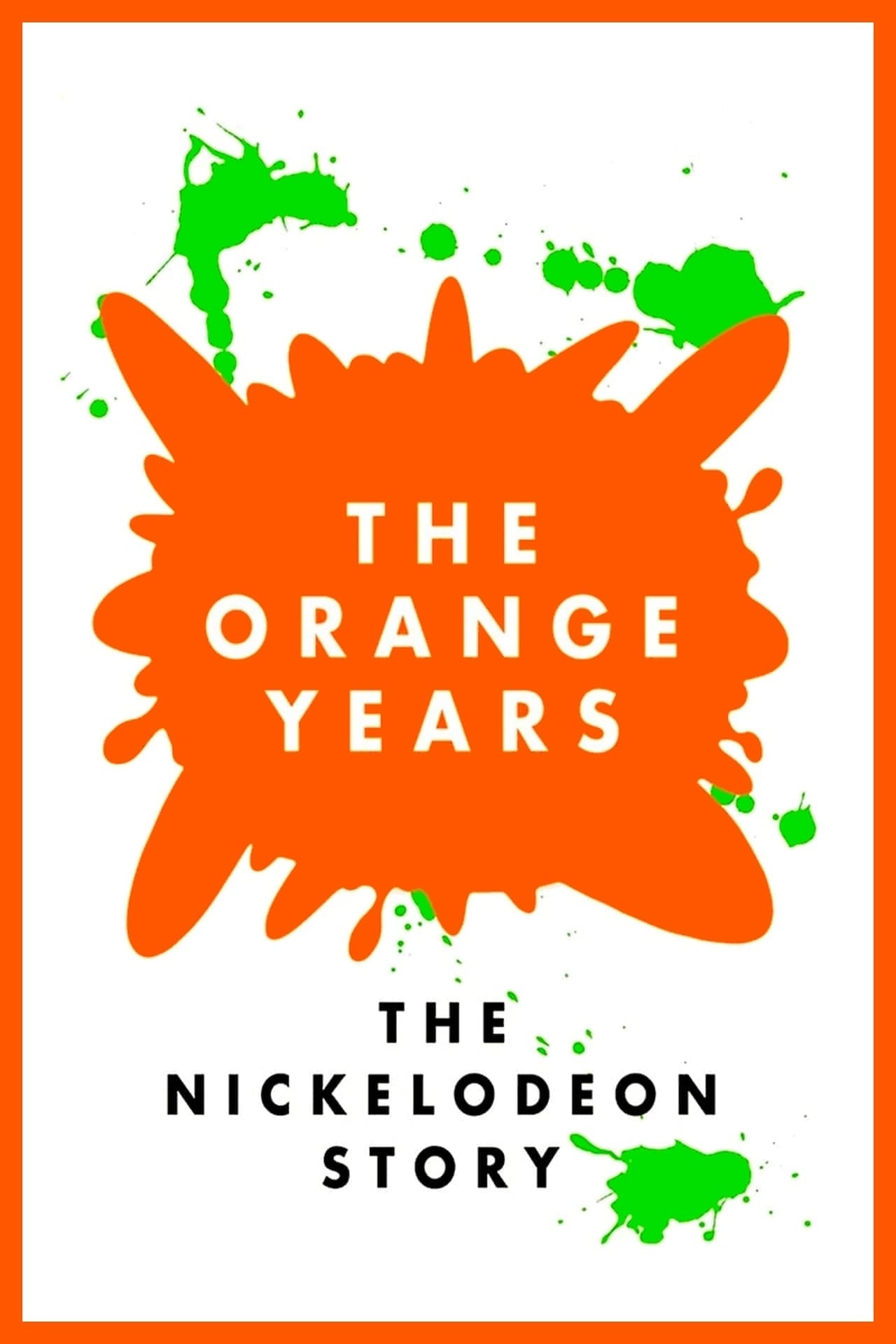 Película The Orange Years: The Nickelodeon Story