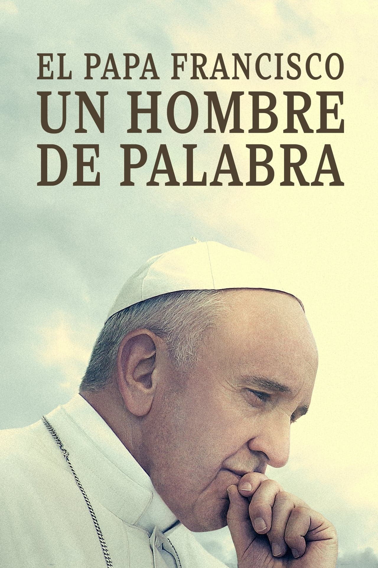 Movie El Papa Francisco. Un hombre de palabra