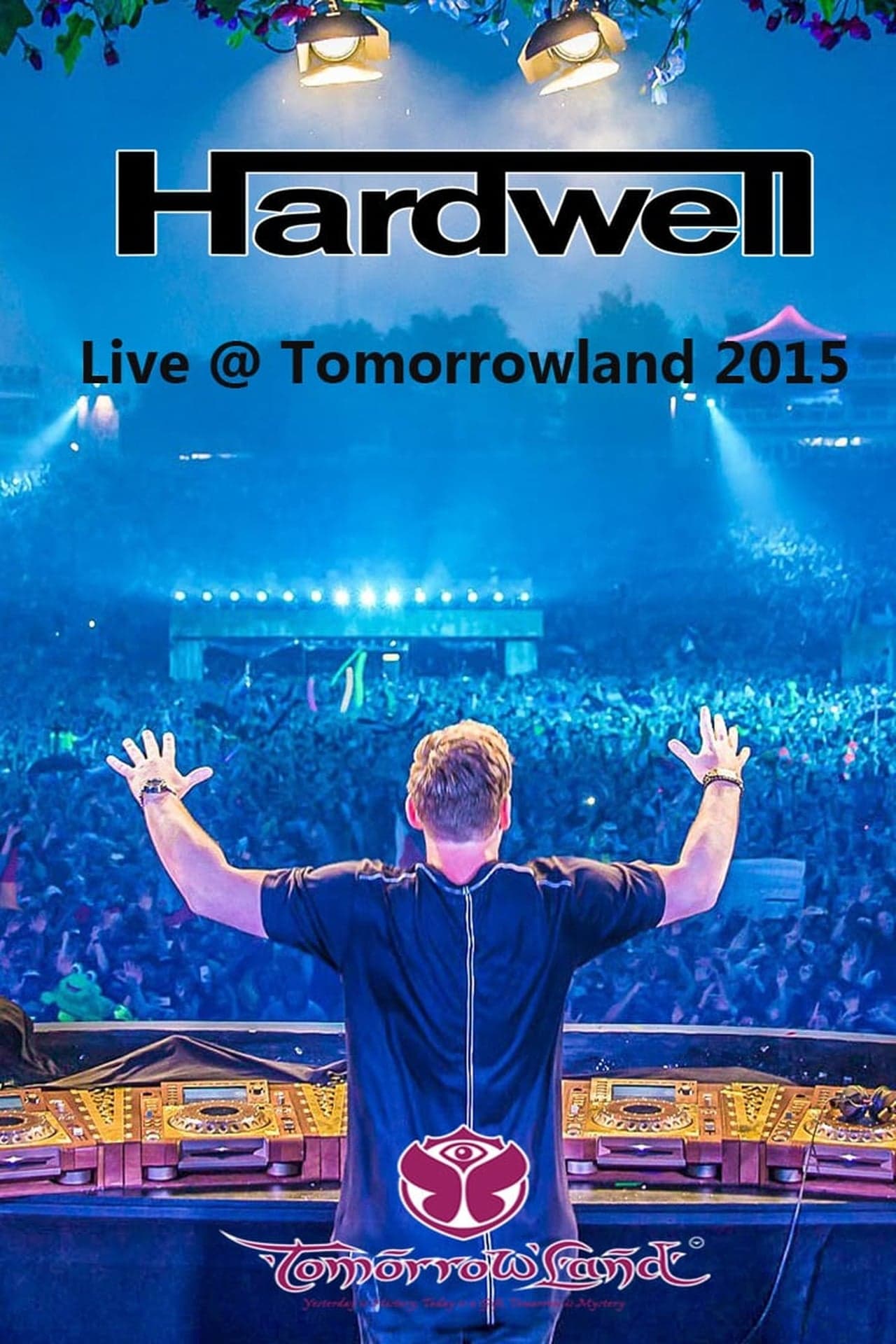 Película Hardwell - Live at Tomorrowland 2015