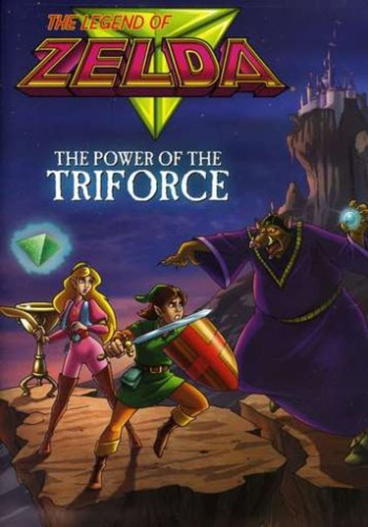 Película The Legend of Zelda: The Power of the Triforce