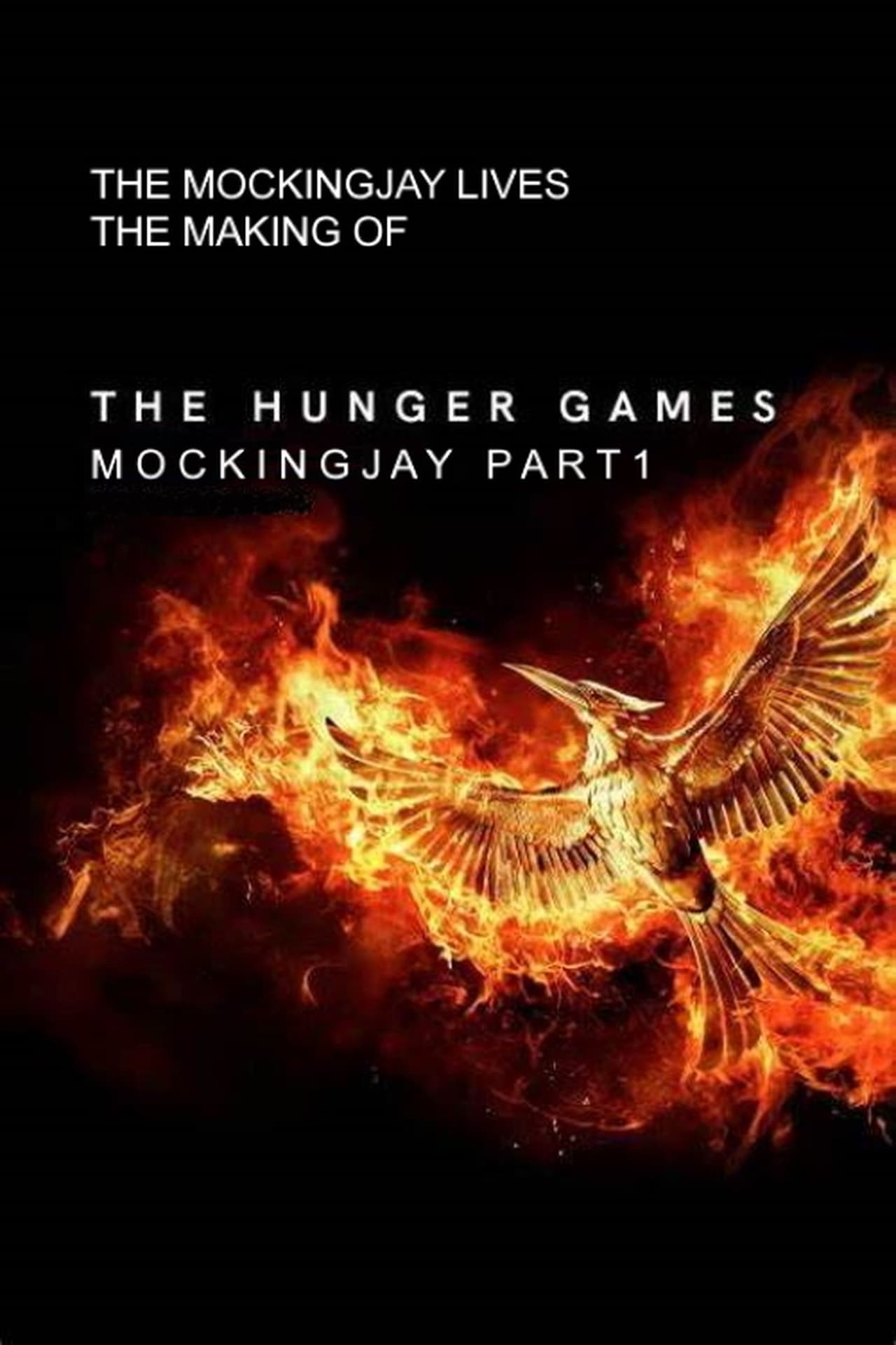 Movie The Mockingjay Lives: The Making of the Hunger Games: Mockingjay Part 1